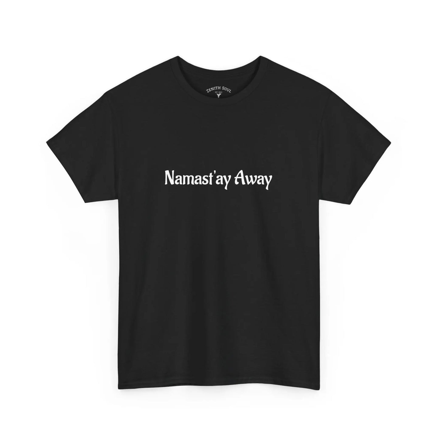 Namast'ay Away Printify