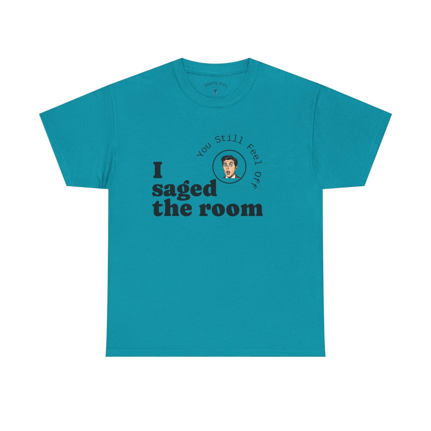 Saged the Room T-Shirt Printify