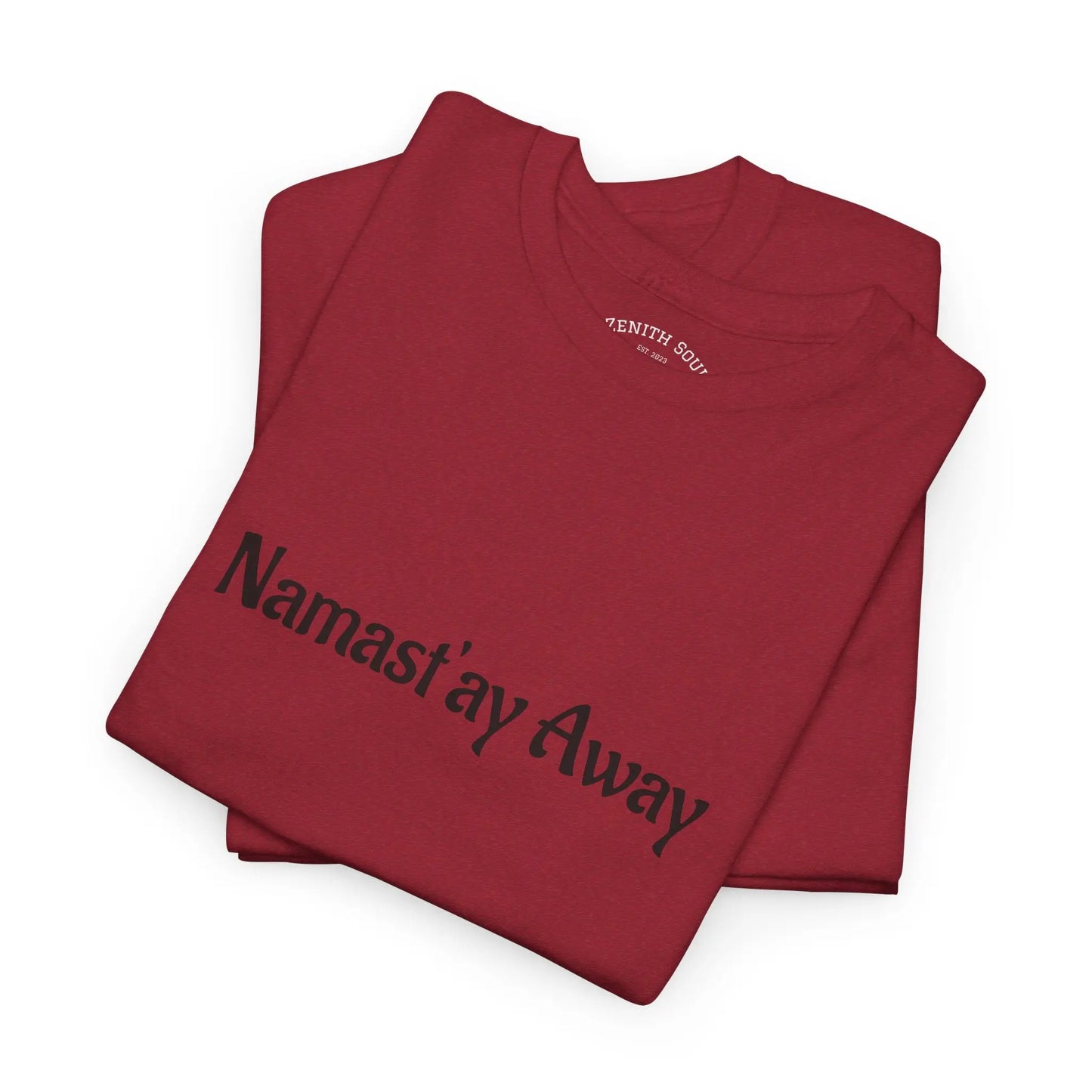 Namast'ay Away Printify