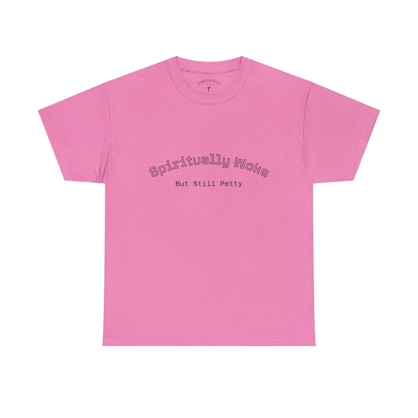 Woke and Petty T-Shirt Printify