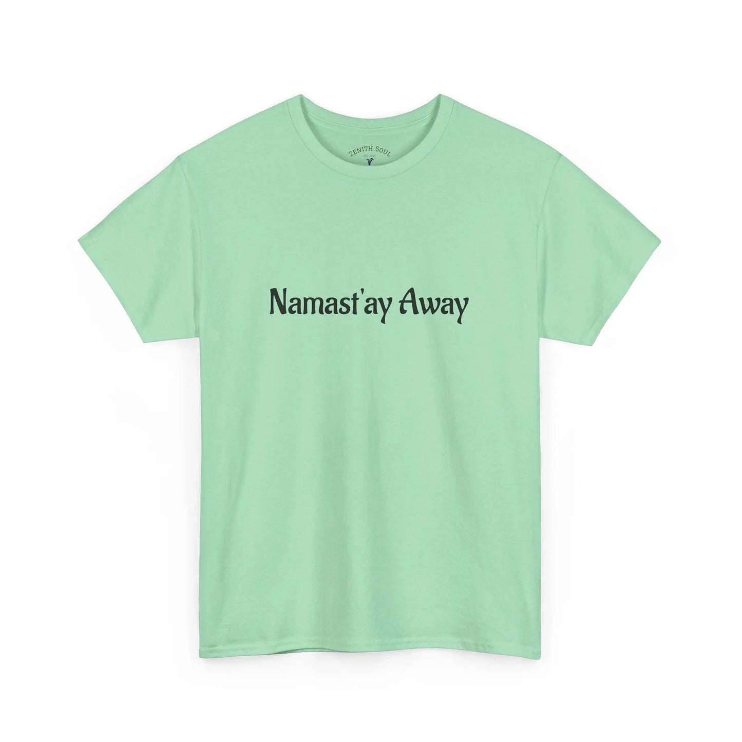 Namast'ay Away Printify