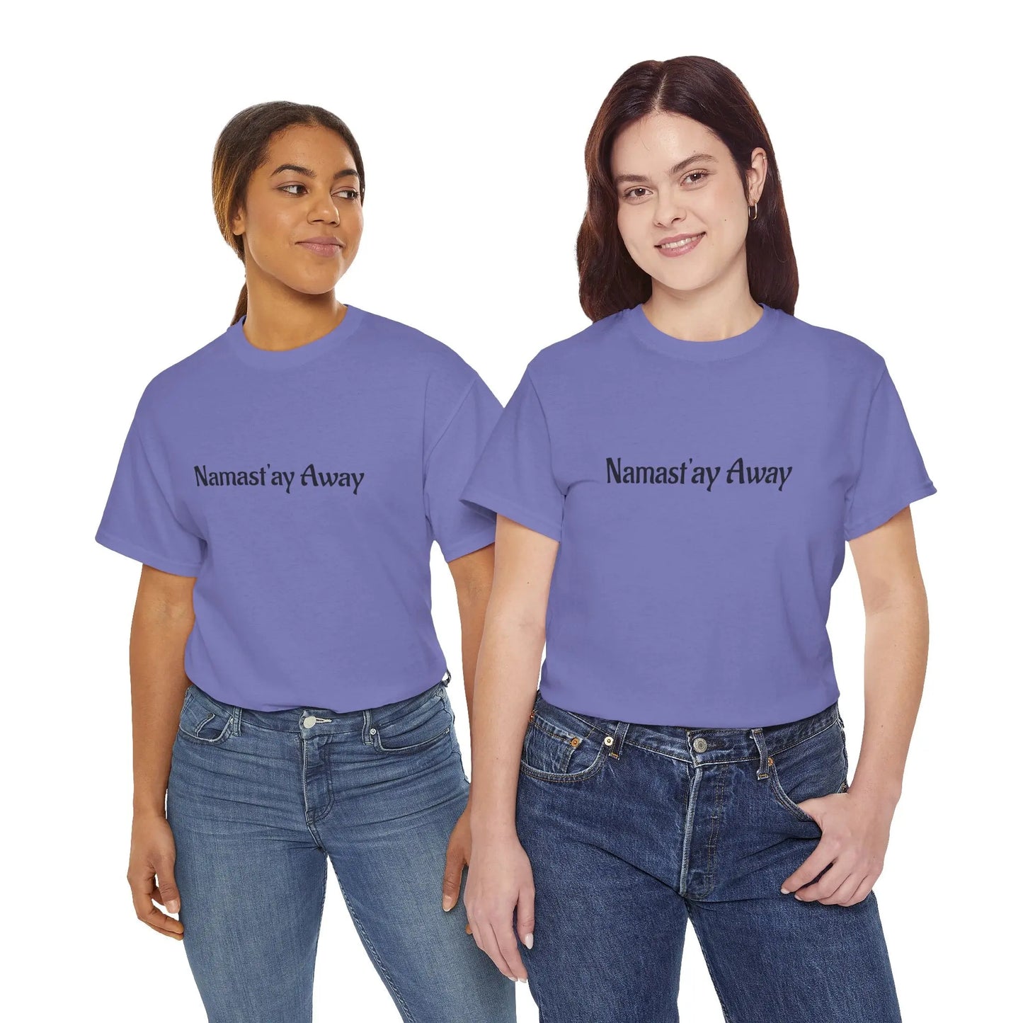 Namast'ay Away Printify