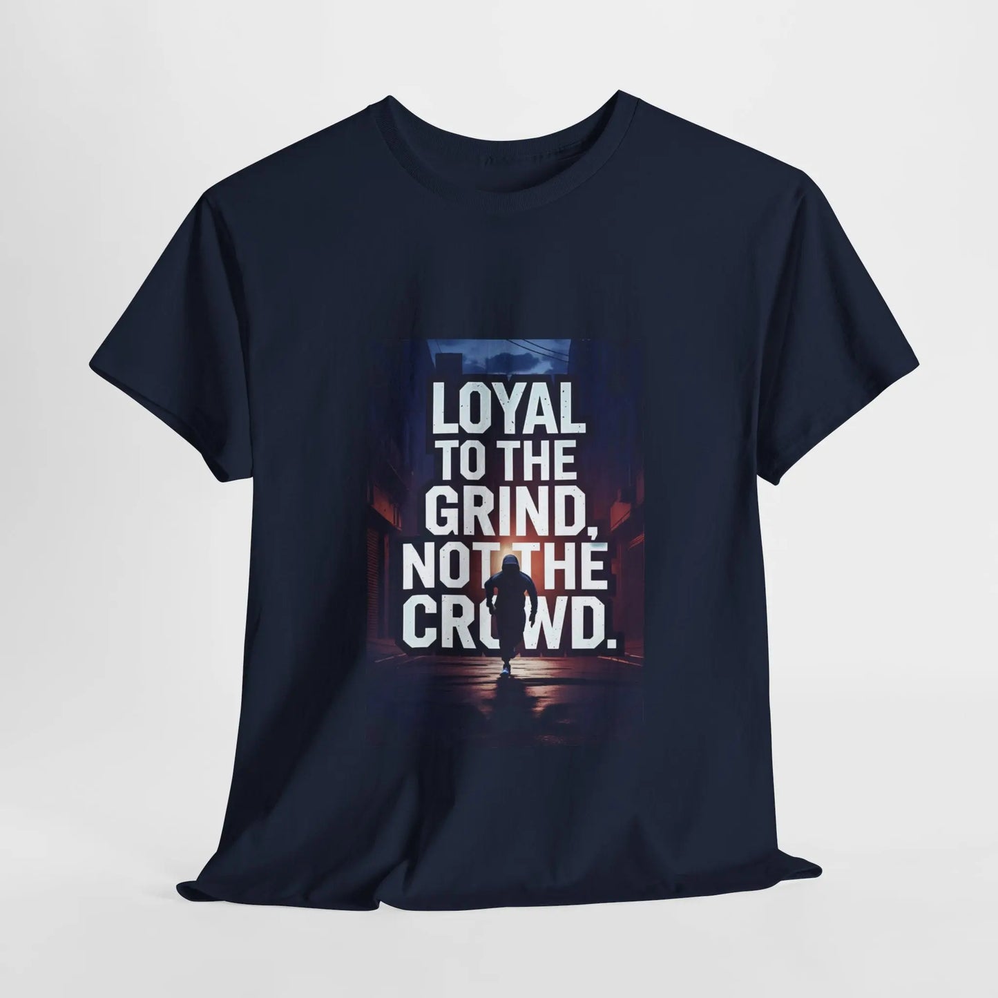 Loyal to the Grind - Heavy Cotton Tee Printify