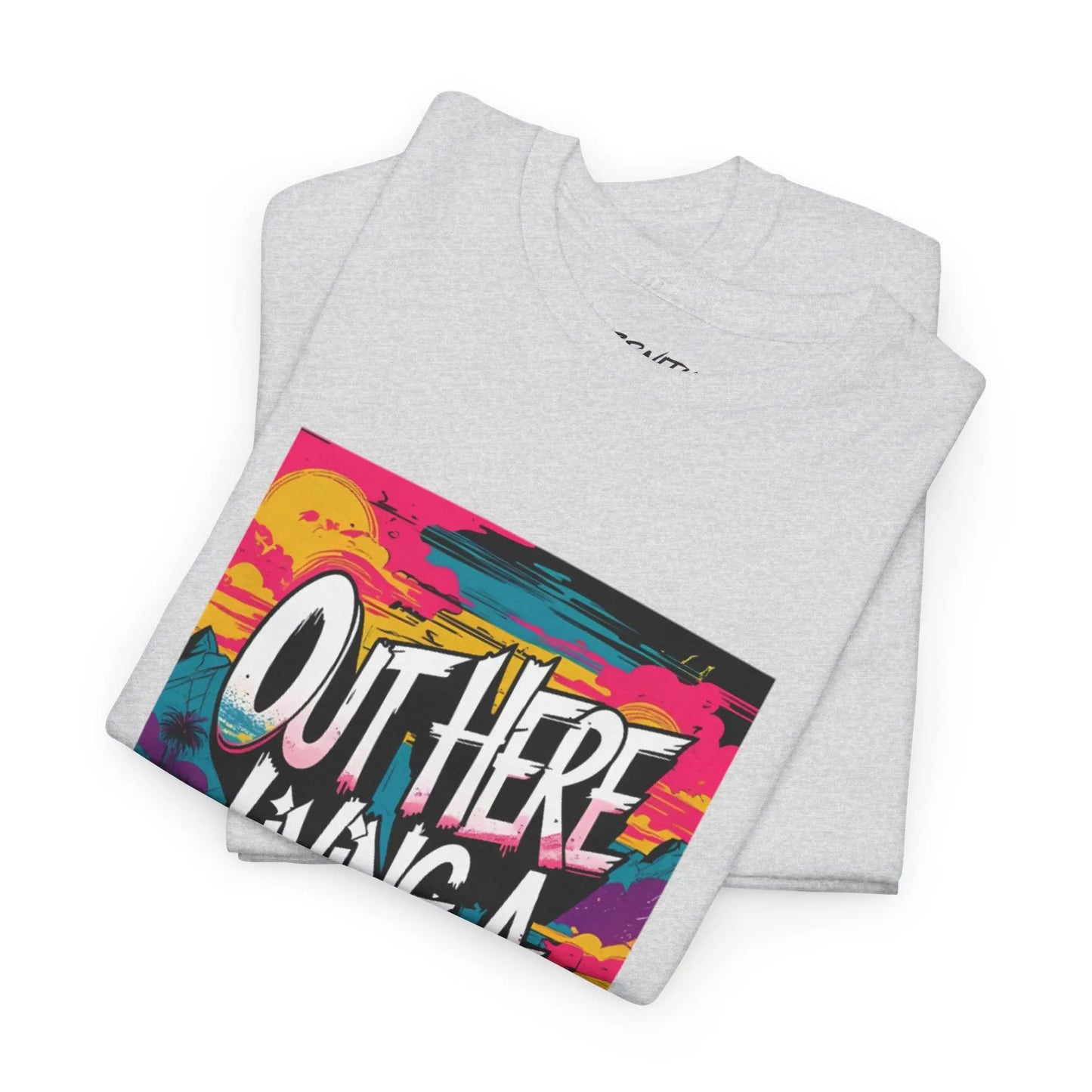 Out Here - Heavy Cotton Tee Printify