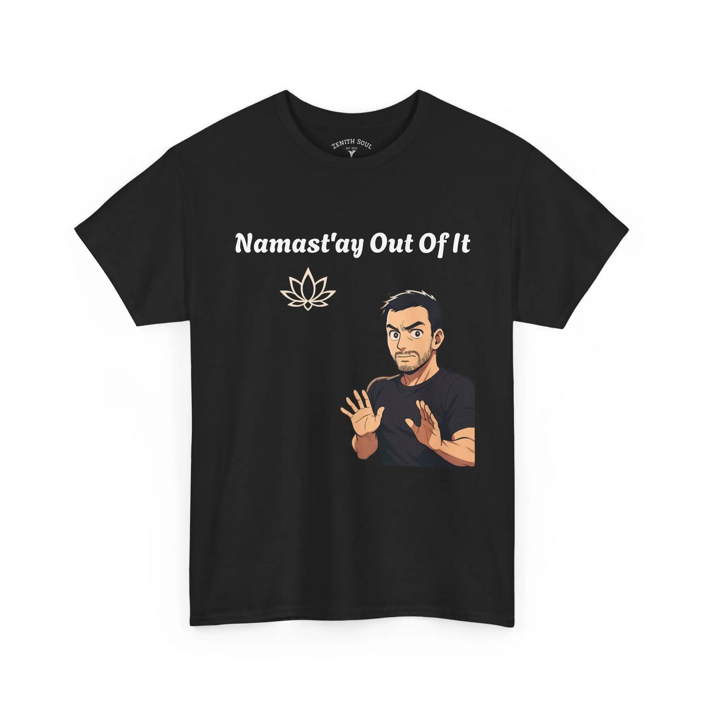 Namast'ay Out of It Printify