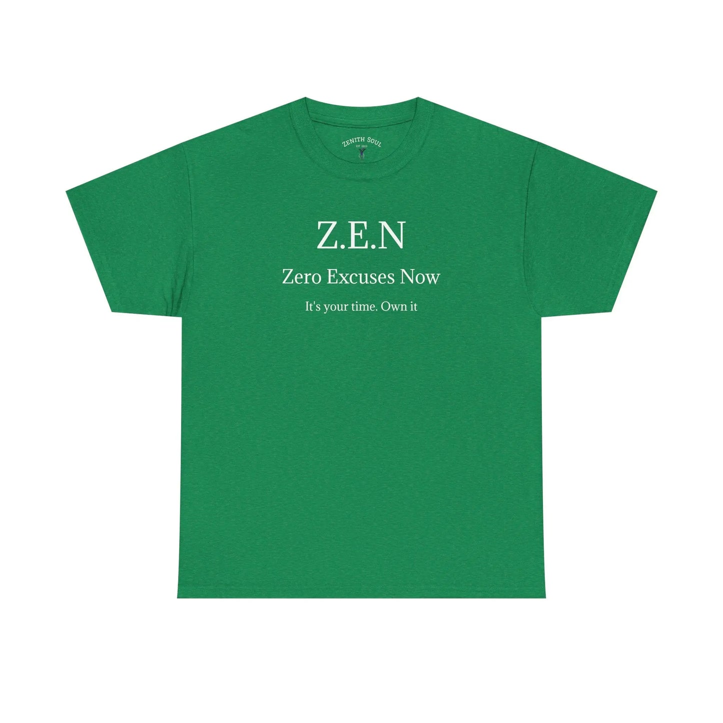 Zero Excuses Now Printify