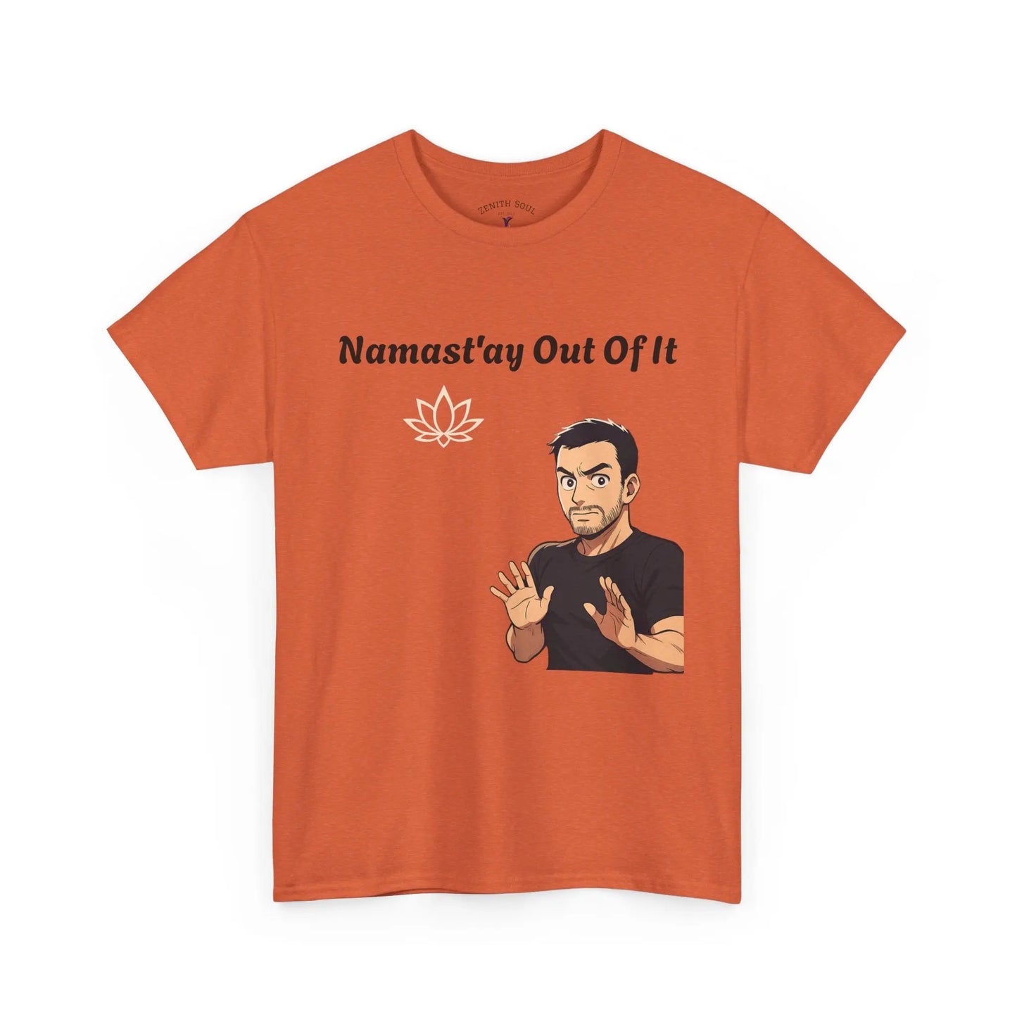 Namast'ay Out of It Printify