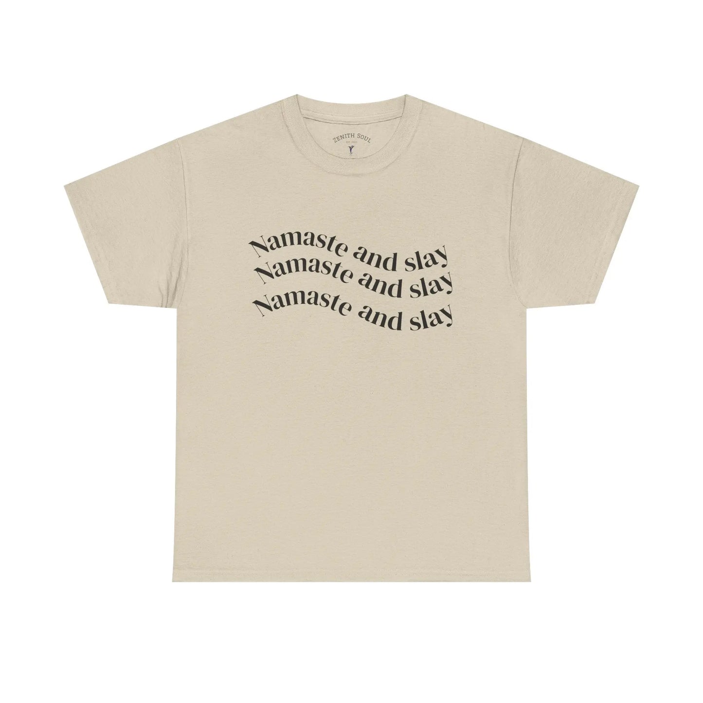 Namaste and Slay T-Shirt Printify