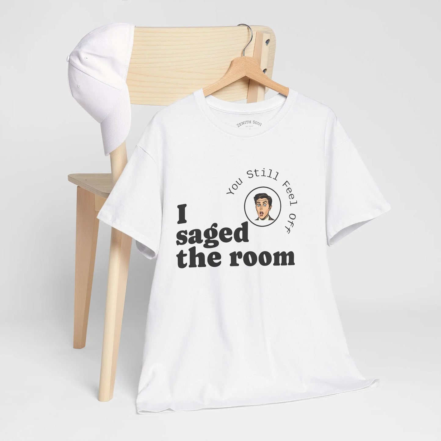 Saged the Room T-Shirt Printify