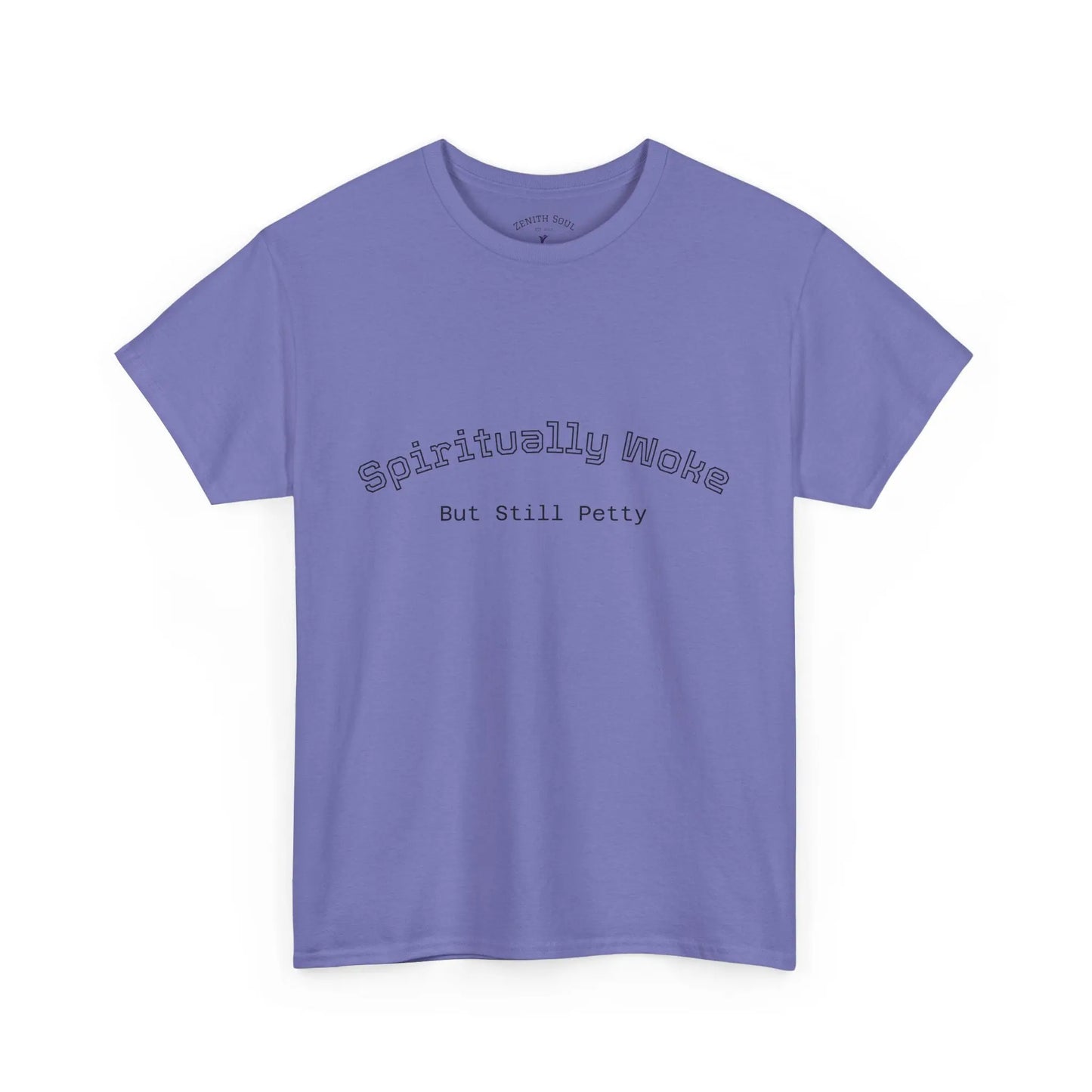 Woke and Petty T-Shirt Printify