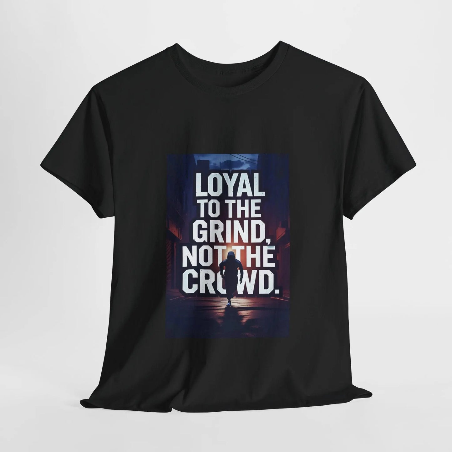 Loyal to the Grind - Heavy Cotton Tee Printify