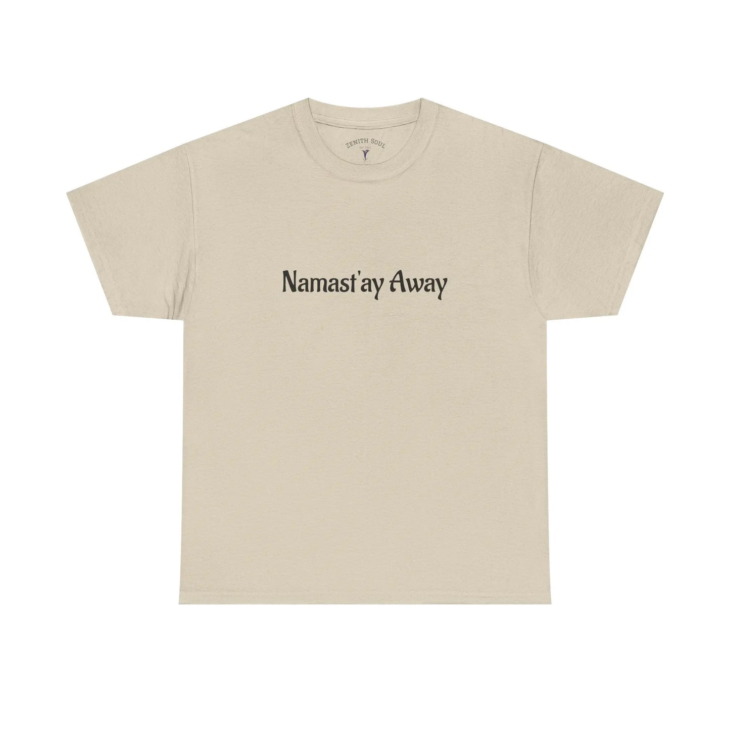 Namast'ay Away Printify