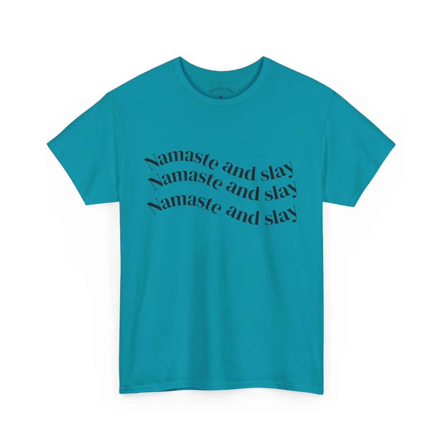 Namaste and Slay T-Shirt Printify