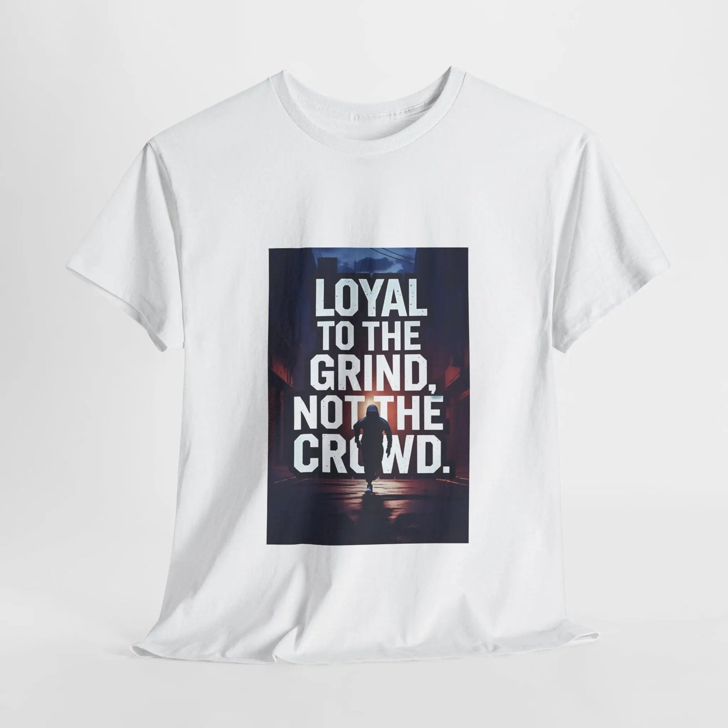 Loyal to the Grind - Heavy Cotton Tee Printify