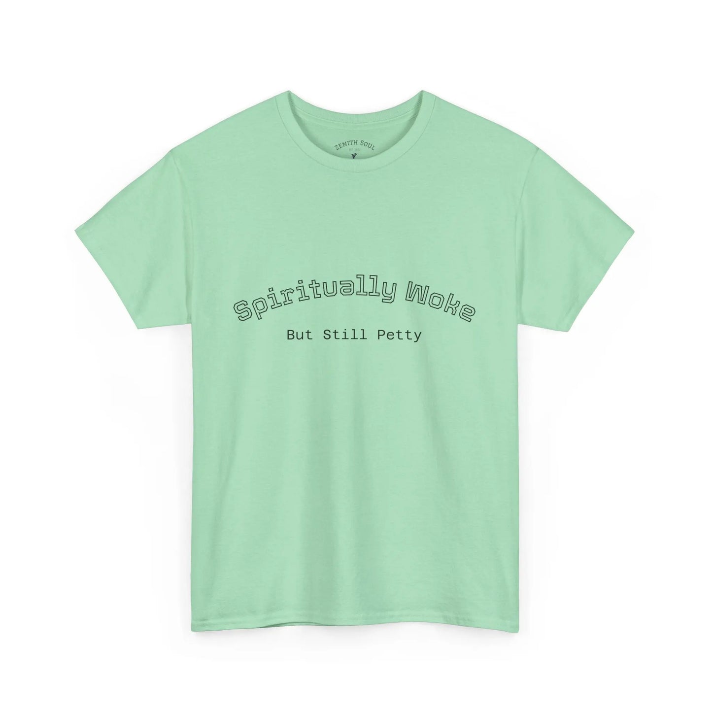 Woke and Petty T-Shirt Printify