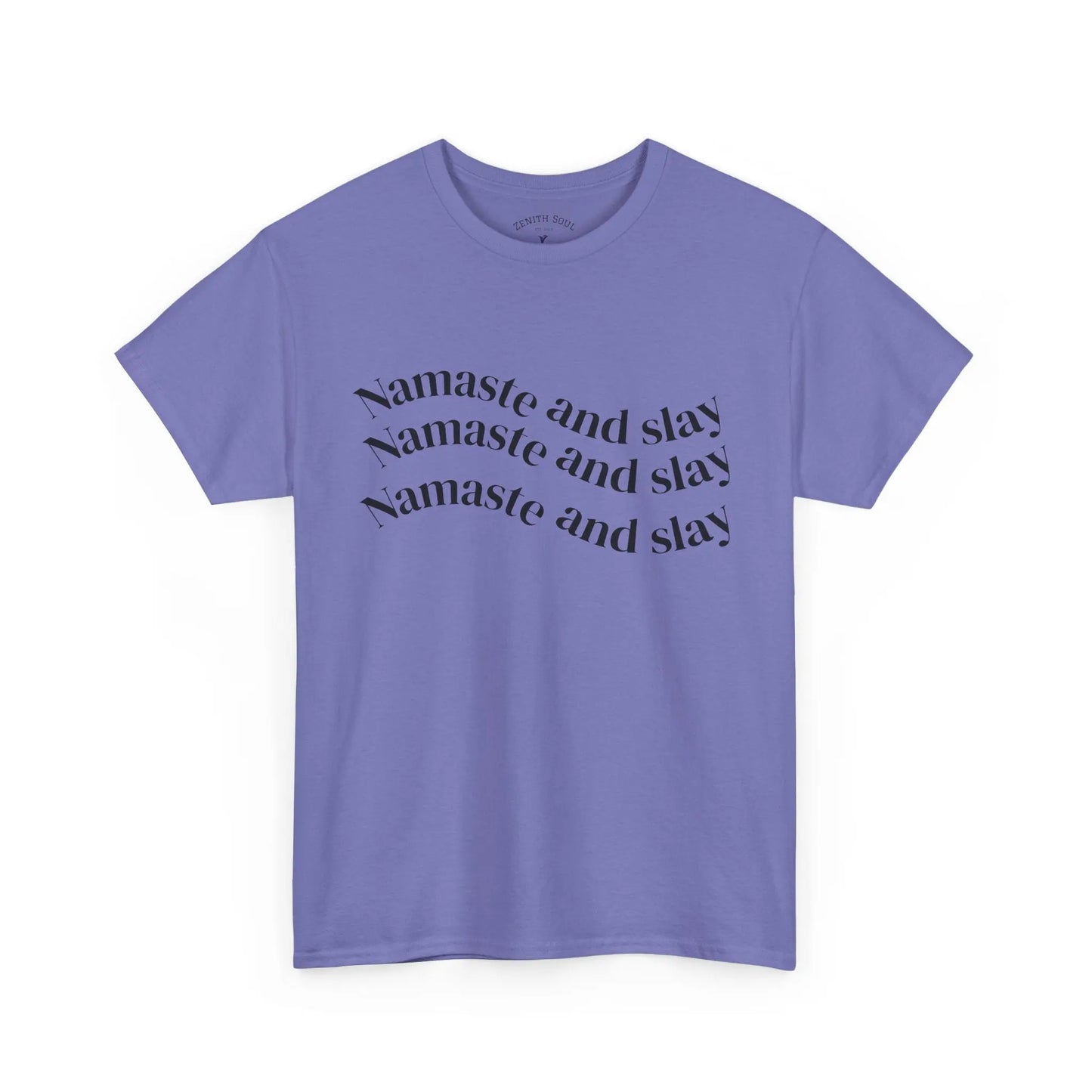 Namaste and Slay T-Shirt Printify