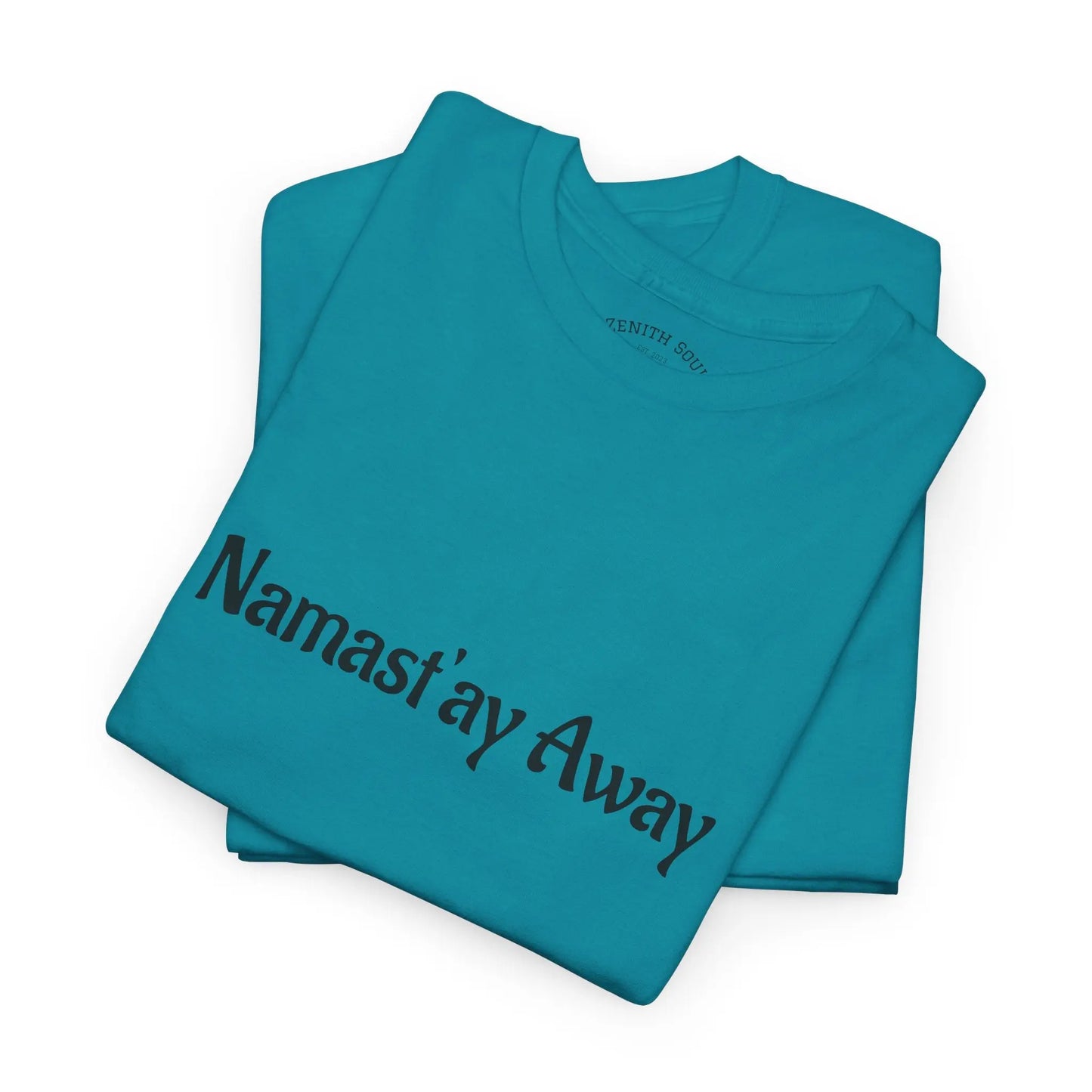 Namast'ay Away Printify