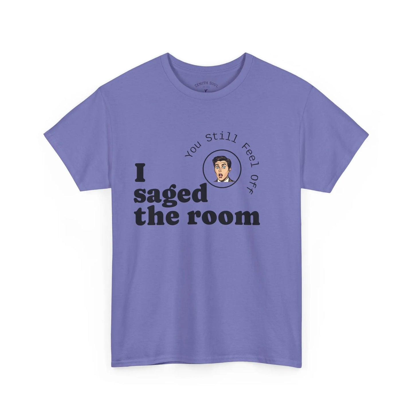 Saged the Room T-Shirt Printify