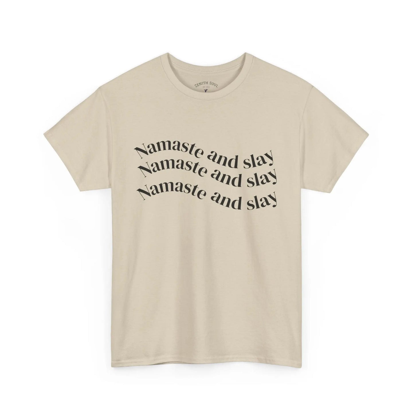 Namaste and Slay T-Shirt Printify