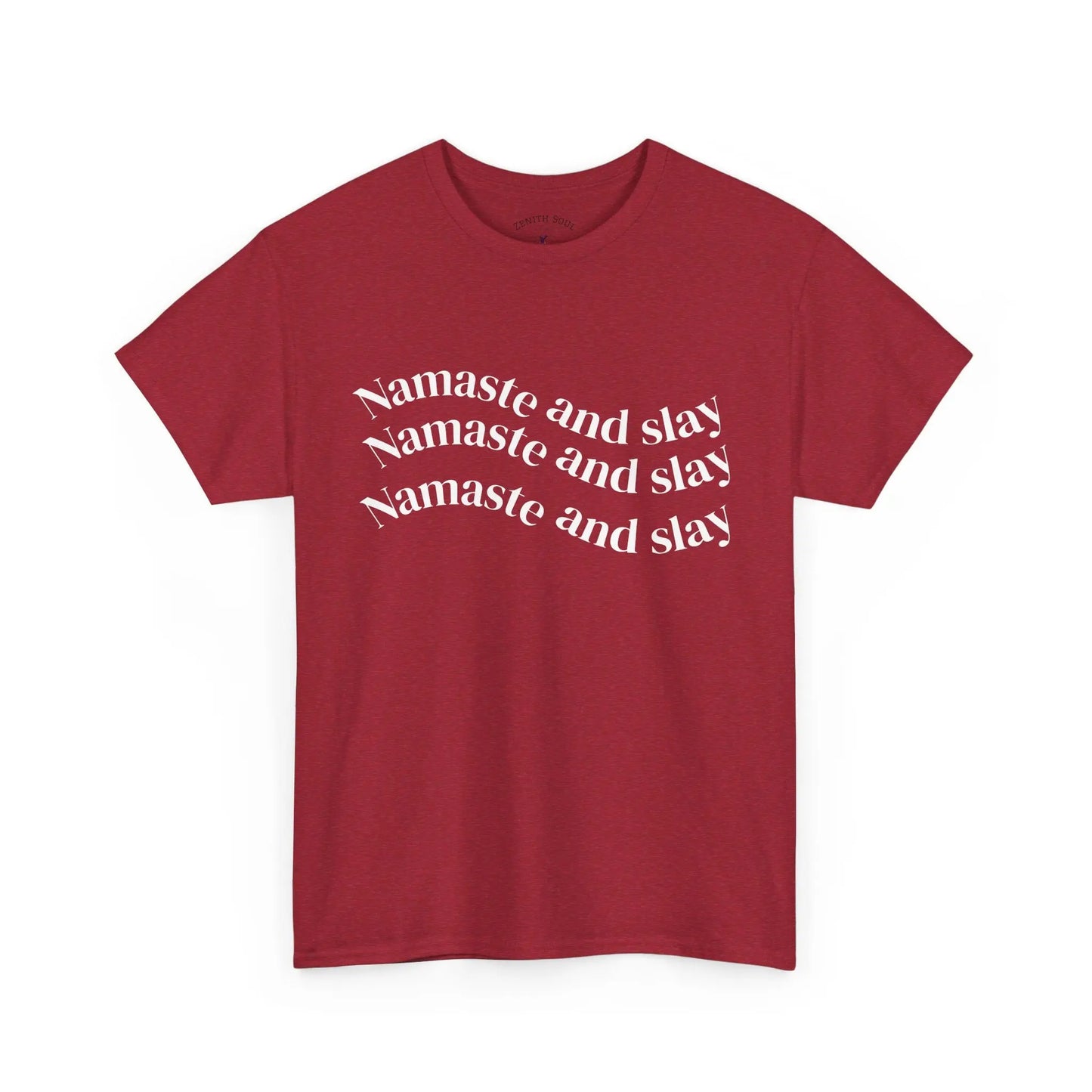 Namaste and Slay T-Shirt Printify