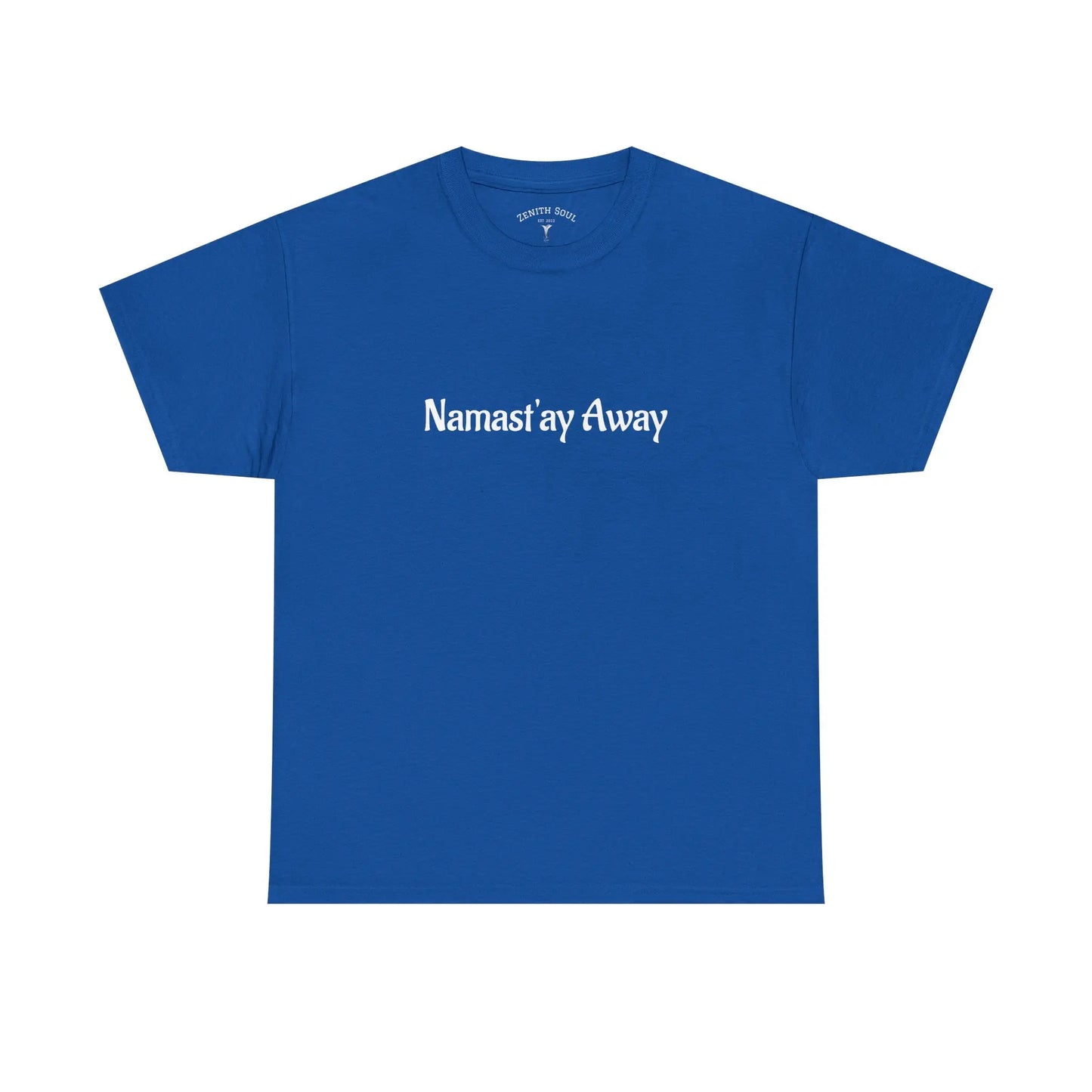 Namast'ay Away Printify
