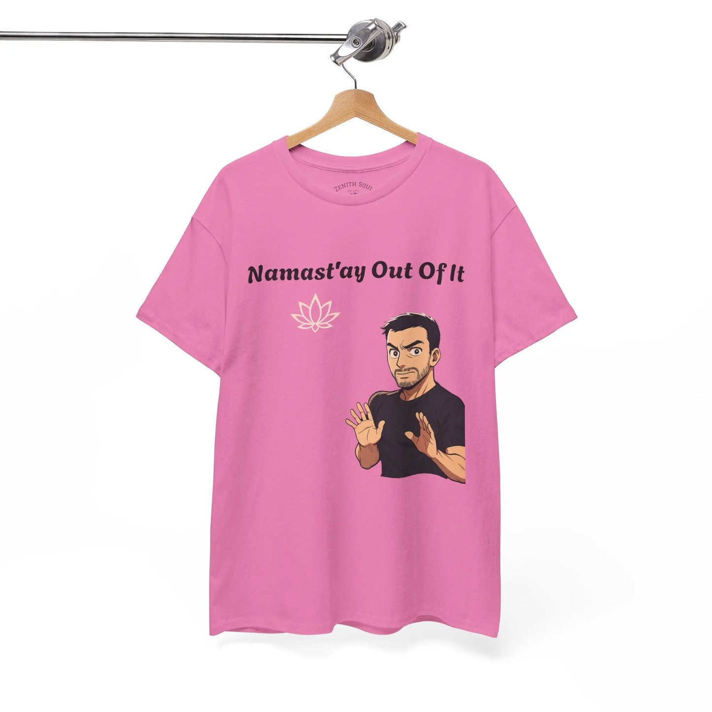 Namast'ay Out of It Printify