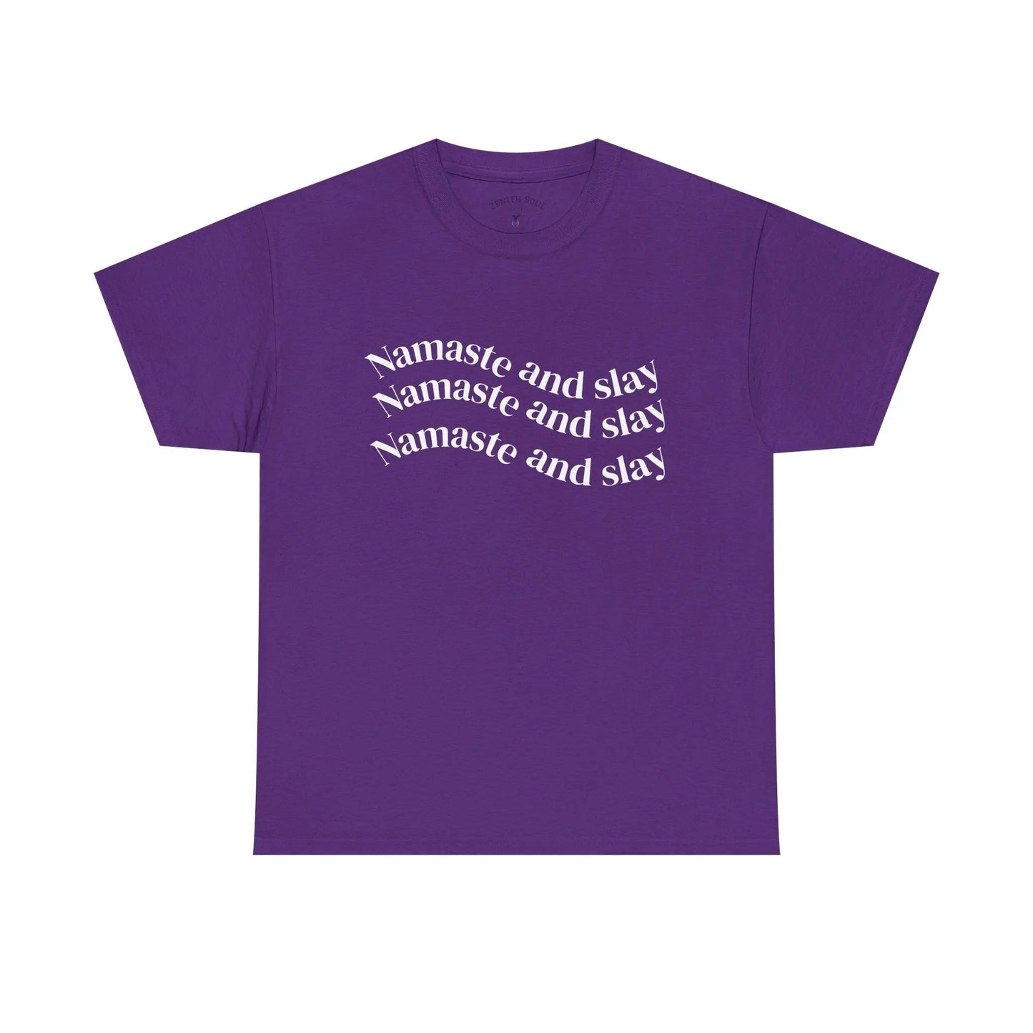 Namaste and Slay T-Shirt Printify