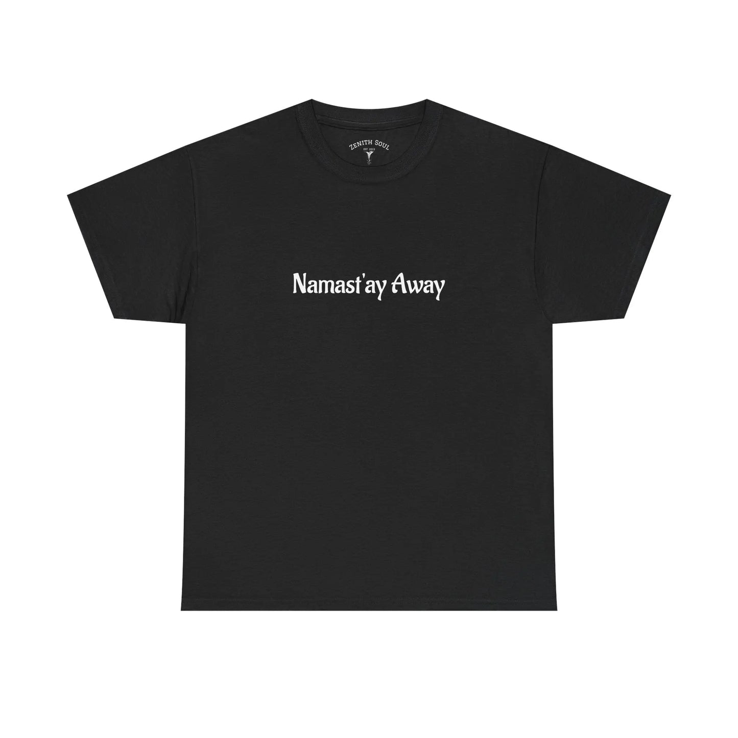 Namast'ay Away Printify