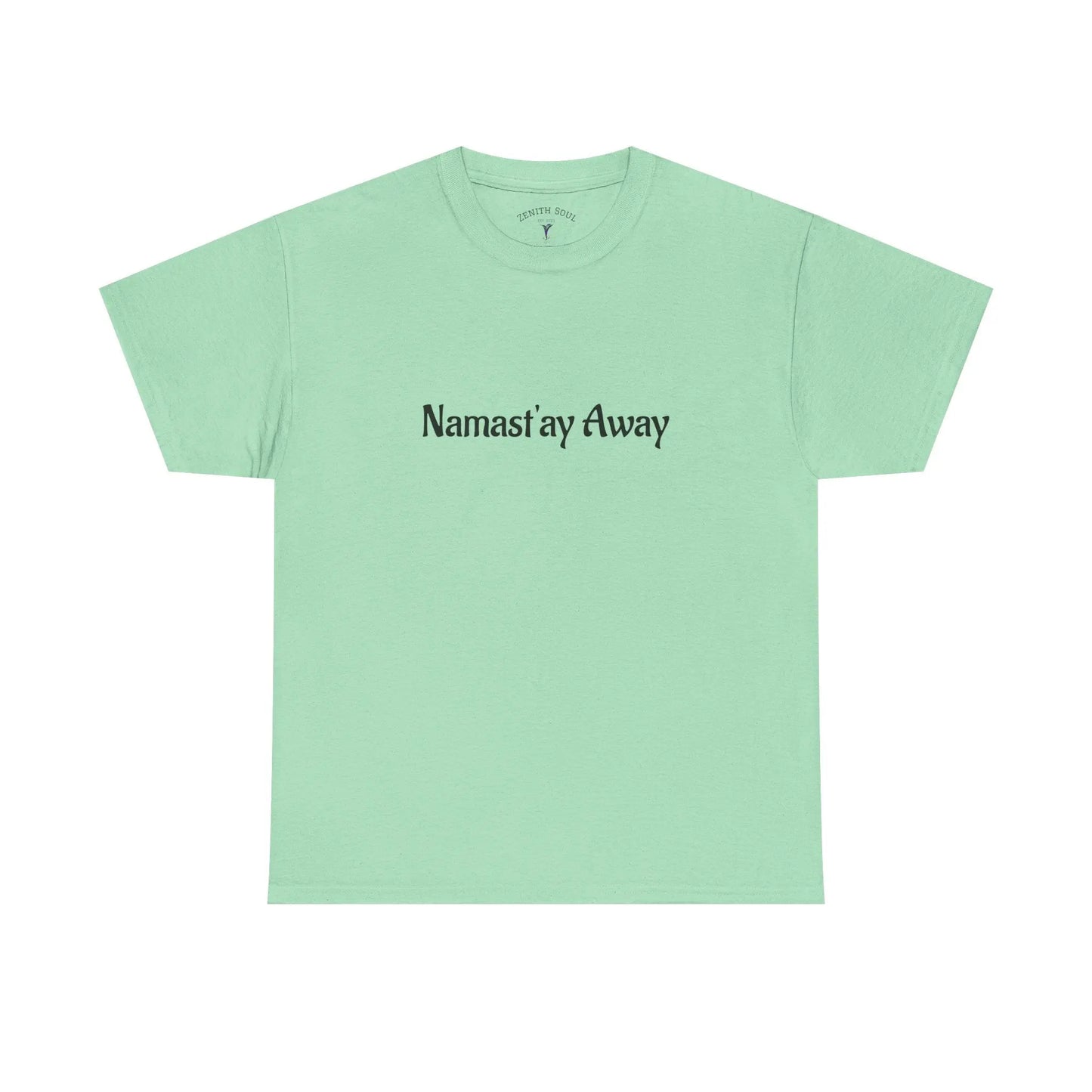 Namast'ay Away Printify