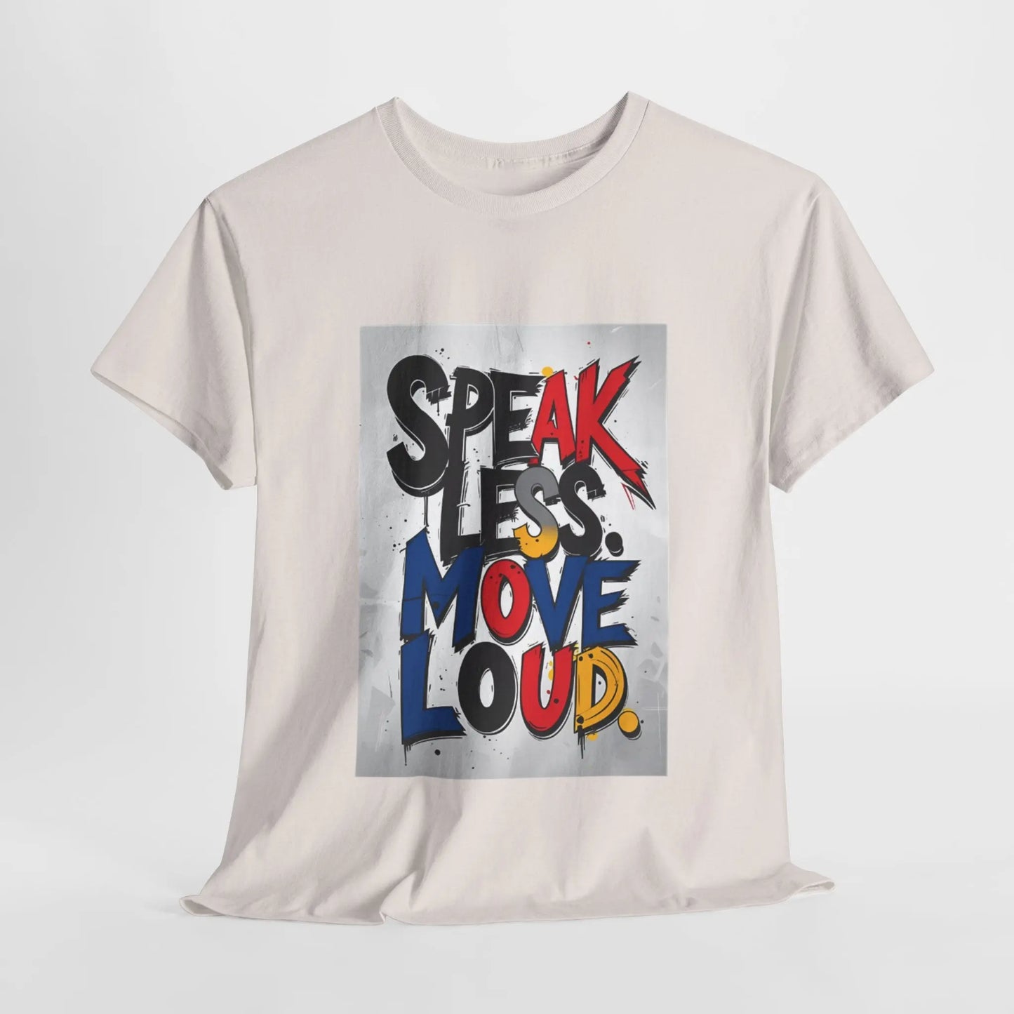 Speak Less - Heavy Cotton Tee Printify