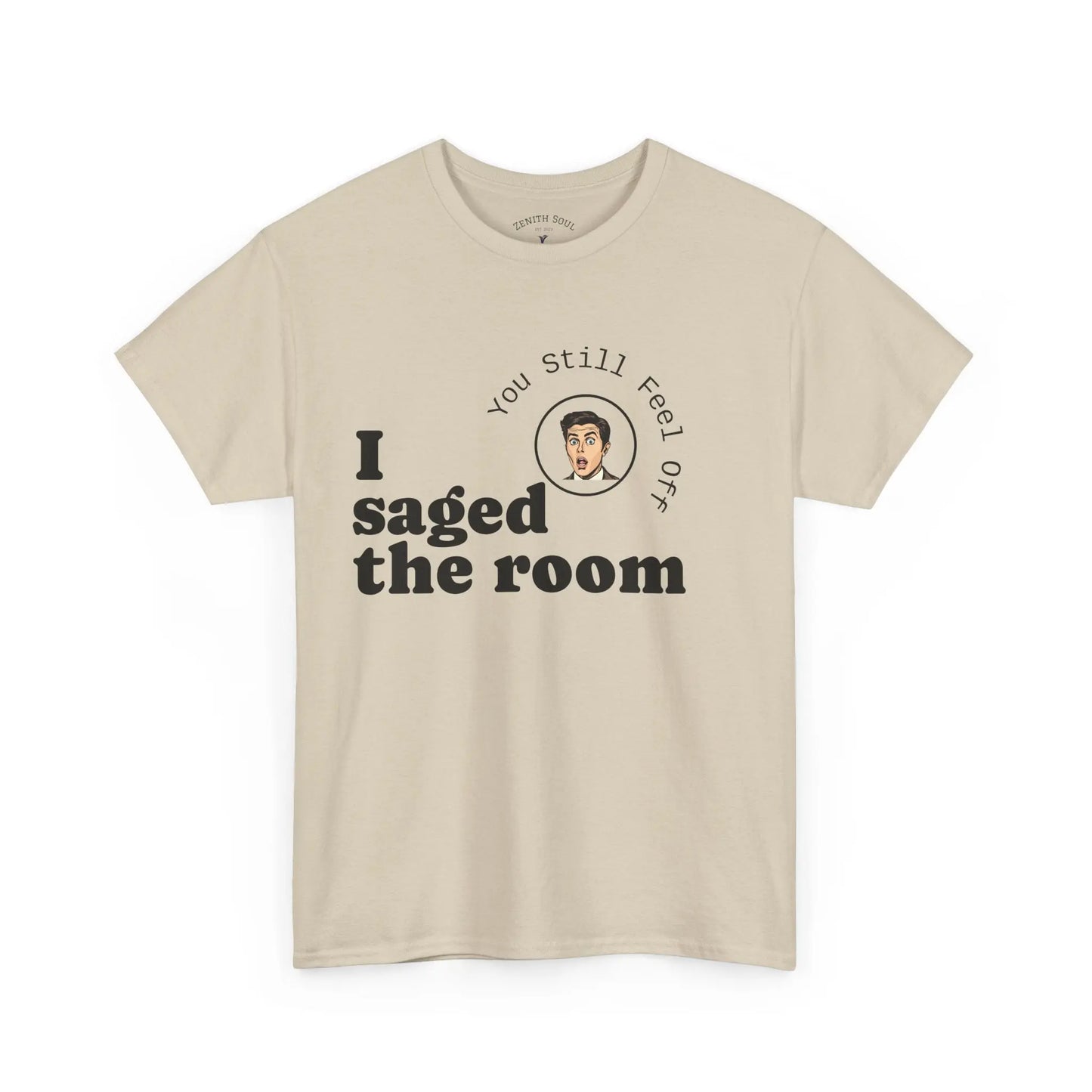 Saged the Room T-Shirt Printify
