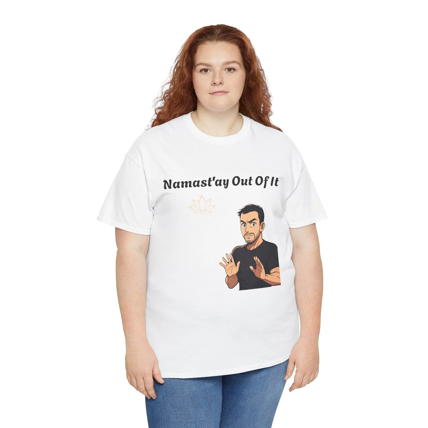 Namast'ay Out of It Printify
