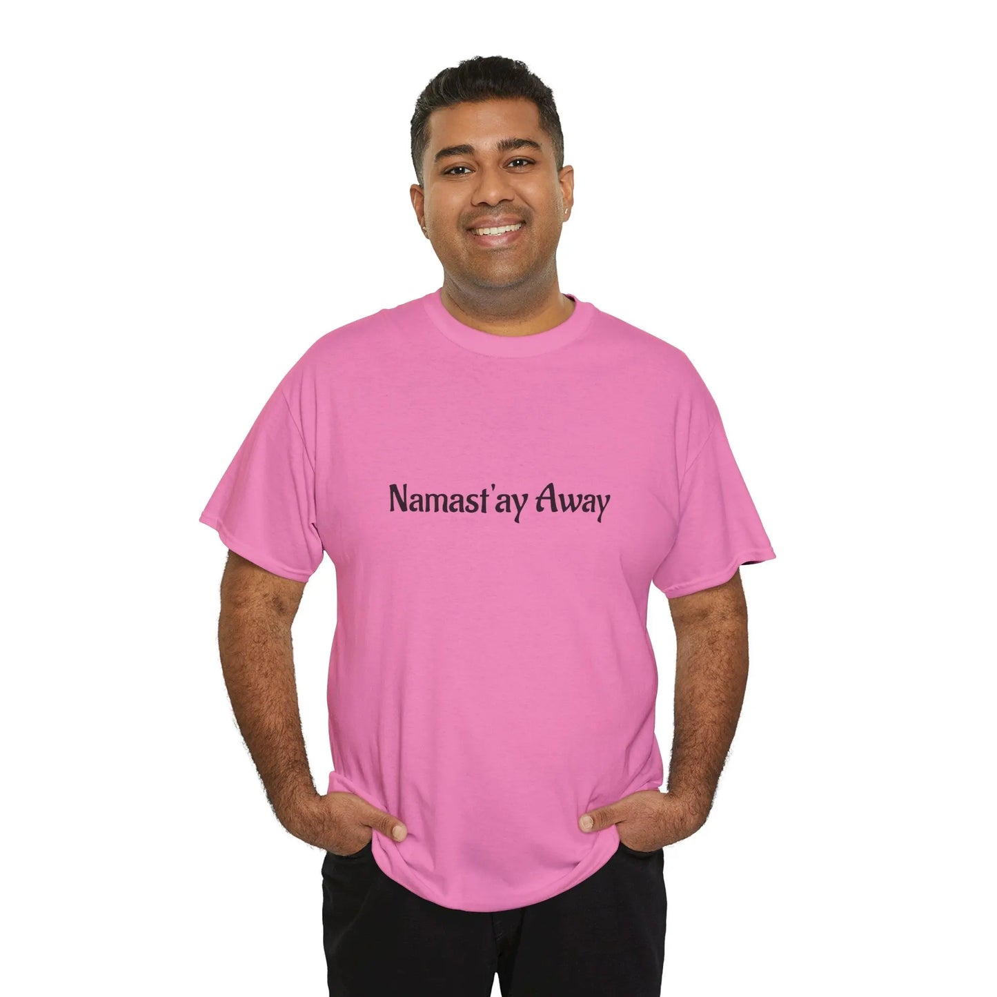 Namast'ay Away Printify
