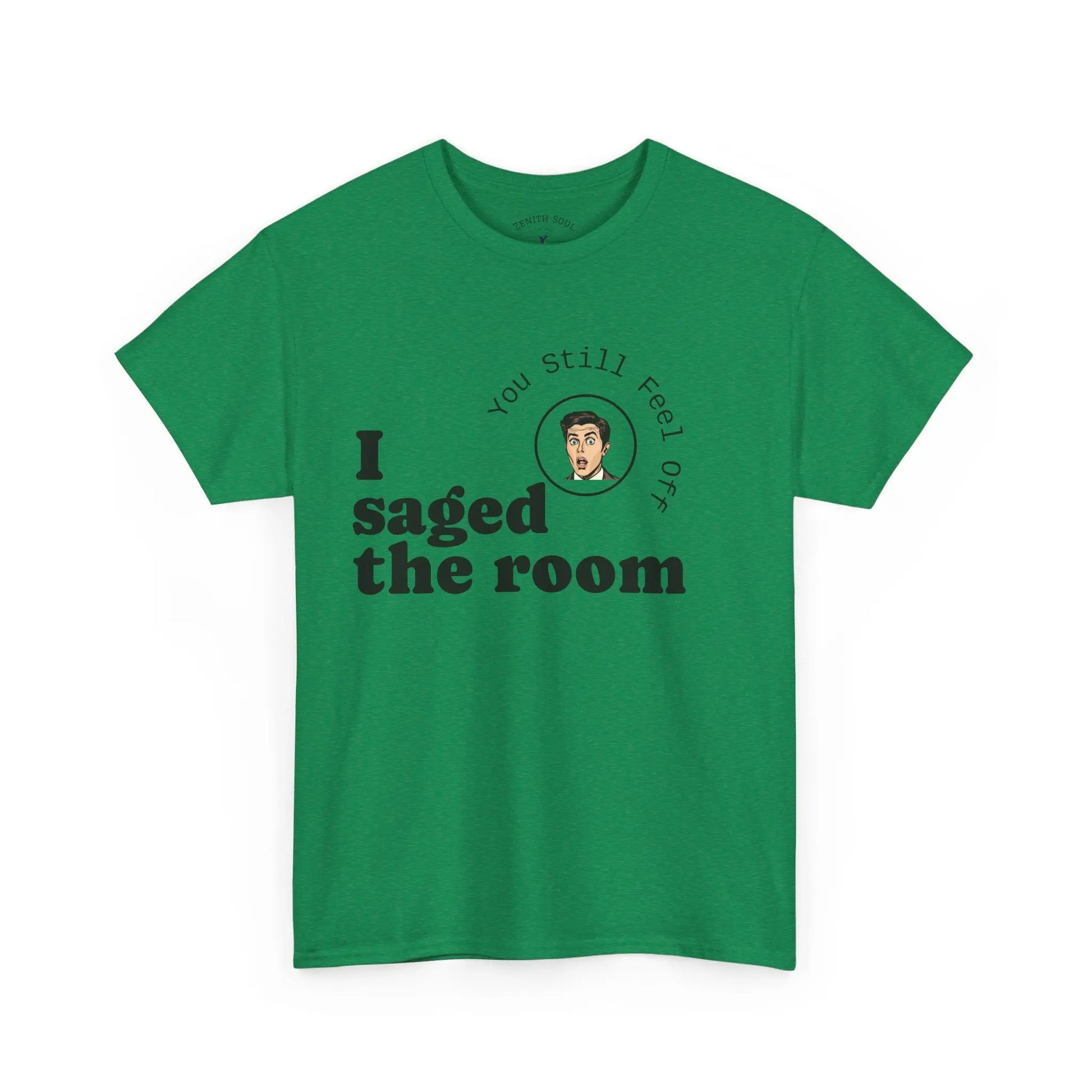Saged the Room T-Shirt Printify