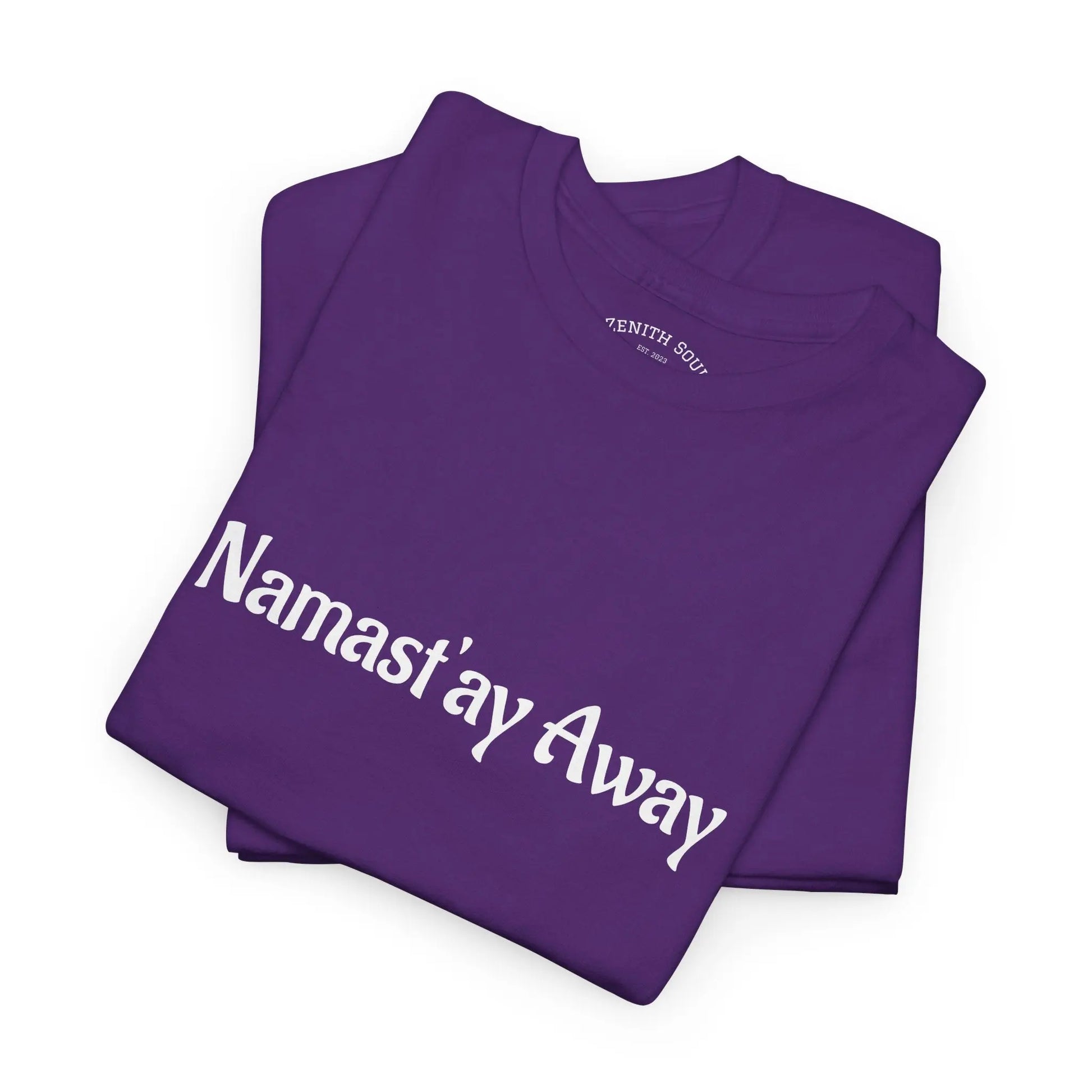 Namast'ay Away Printify