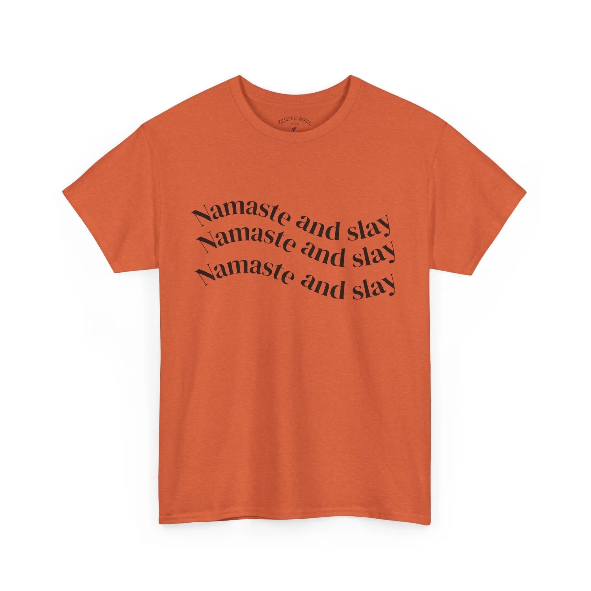 Namaste and Slay T-Shirt Printify