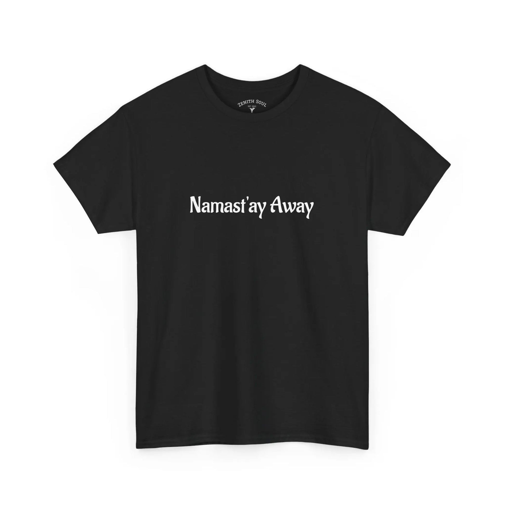 Namast'ay Away Printify