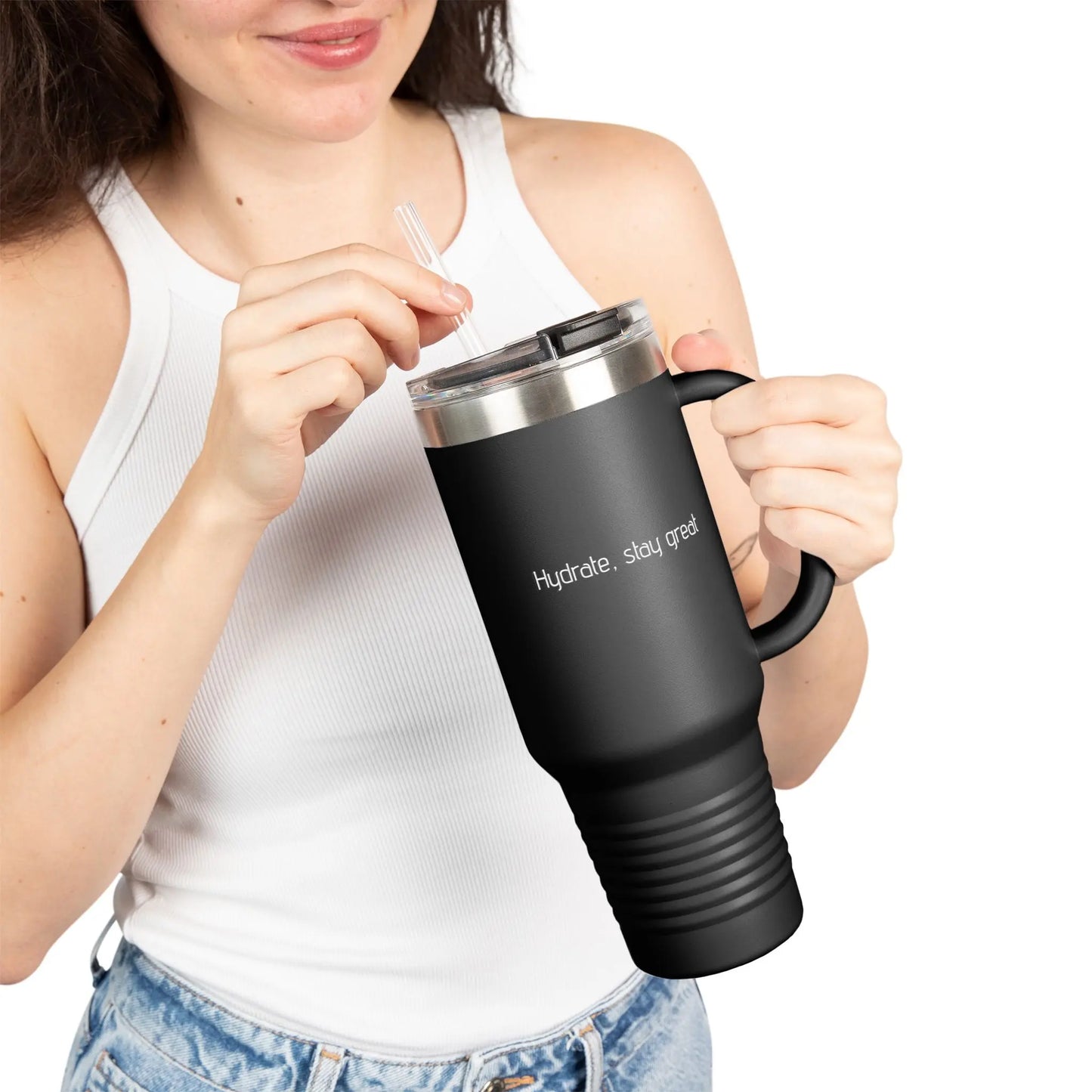 Hydrate, stay great Insulated Travel Mug, 40oz Printify