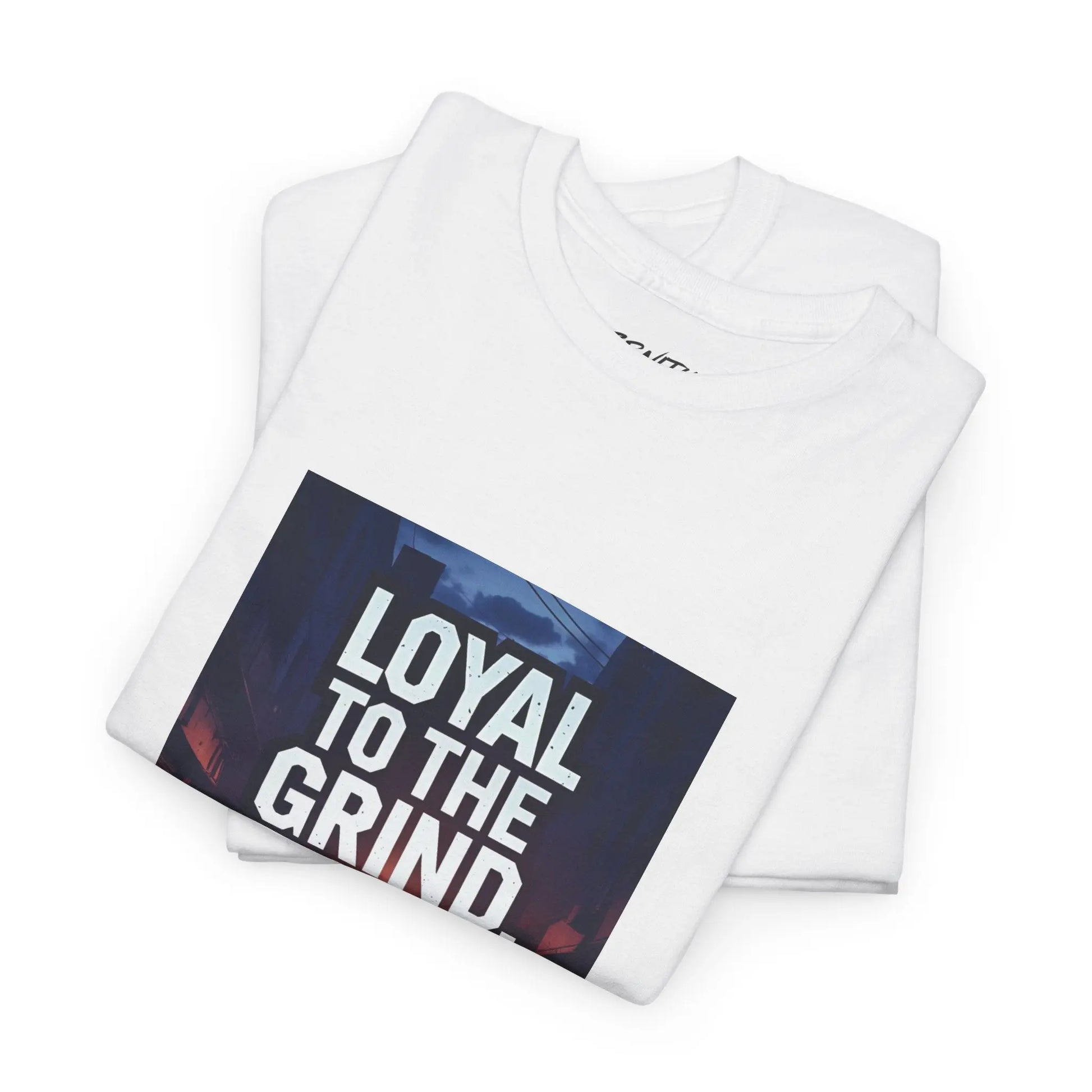 Loyal to the Grind - Heavy Cotton Tee Printify