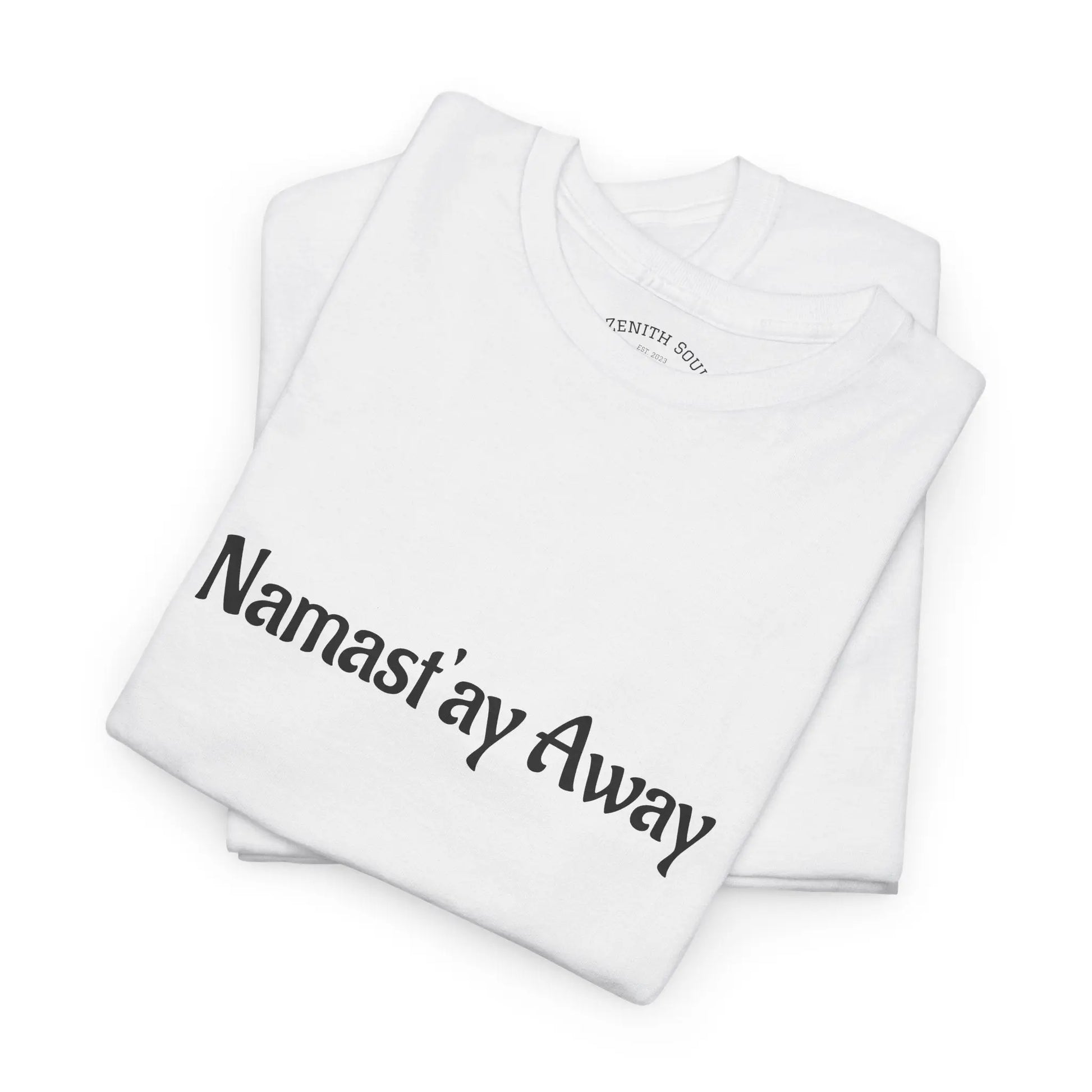 Namast'ay Away Printify