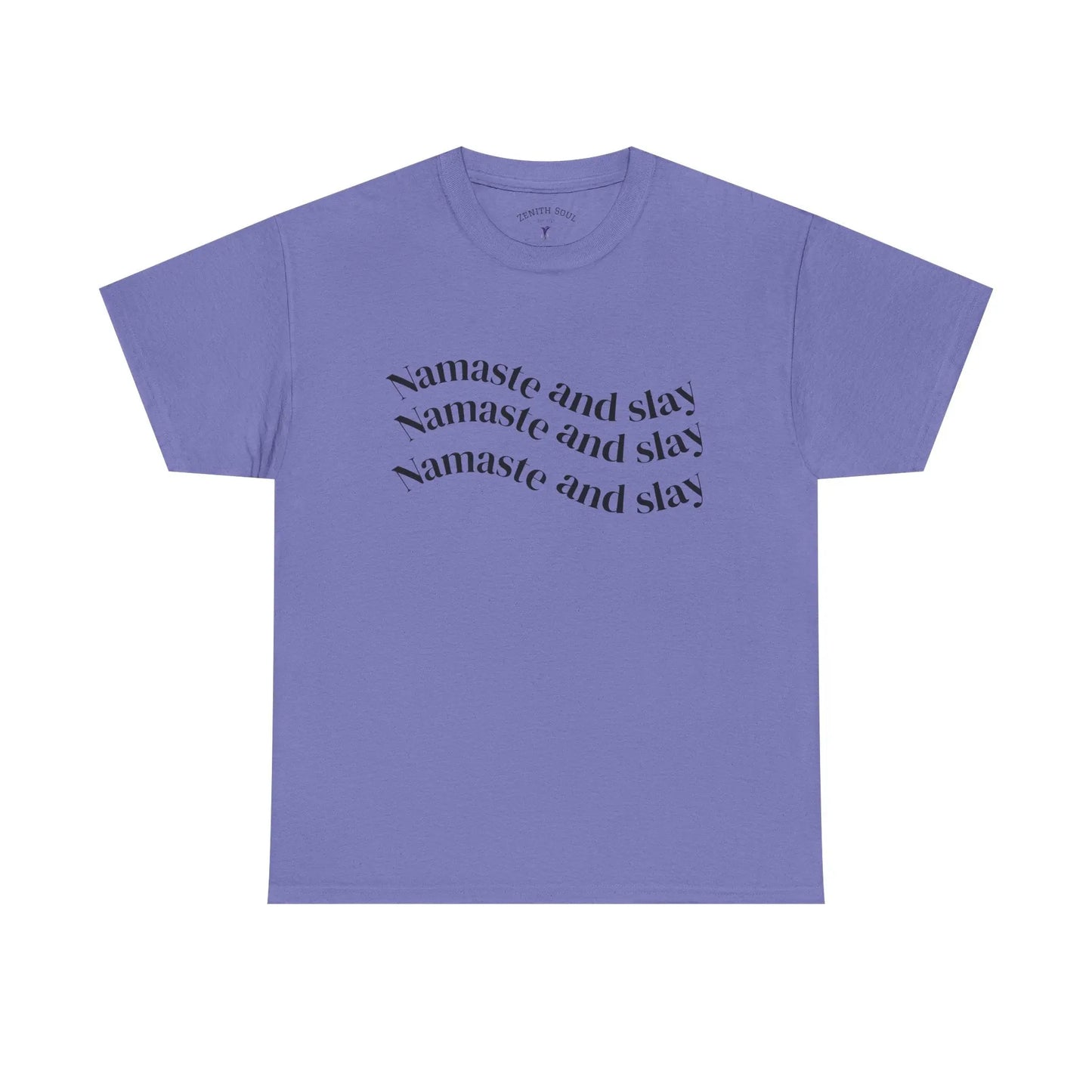 Namaste and Slay T-Shirt Printify