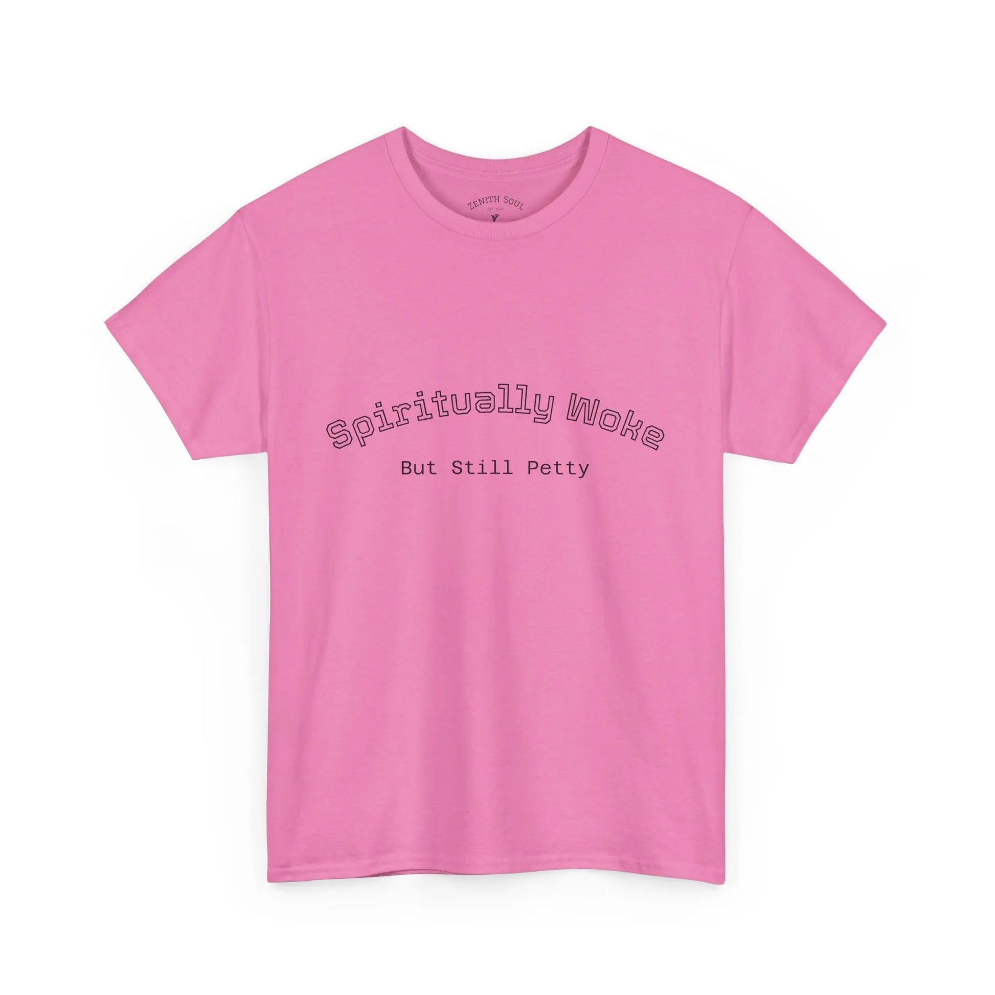 Woke and Petty T-Shirt Printify
