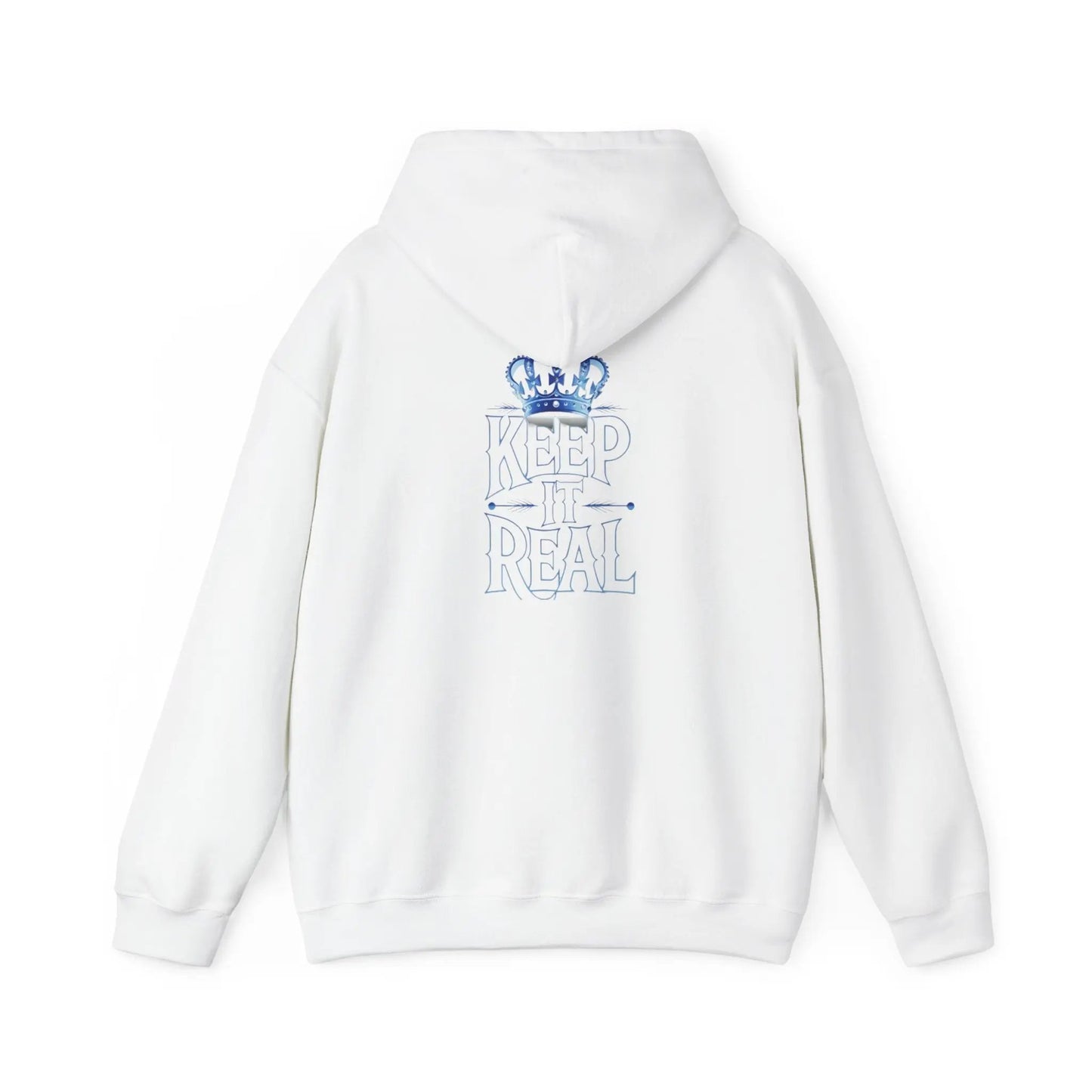 Keep it Real Everyday Hooded Sweatshirt Printify