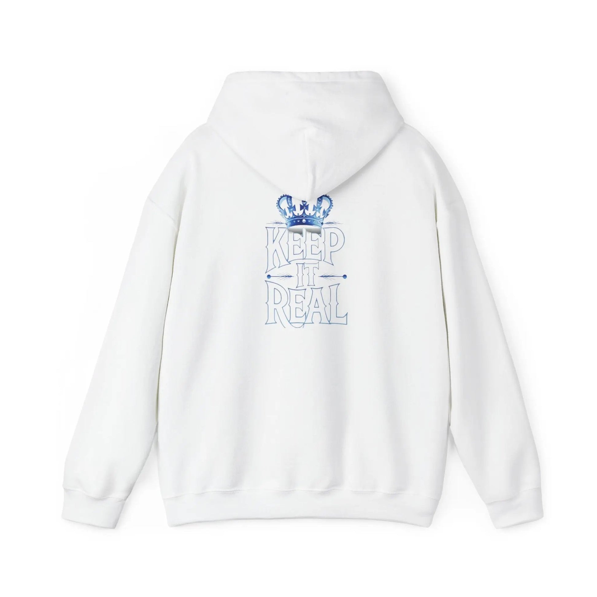 Keep it Real Everyday Hooded Sweatshirt Printify