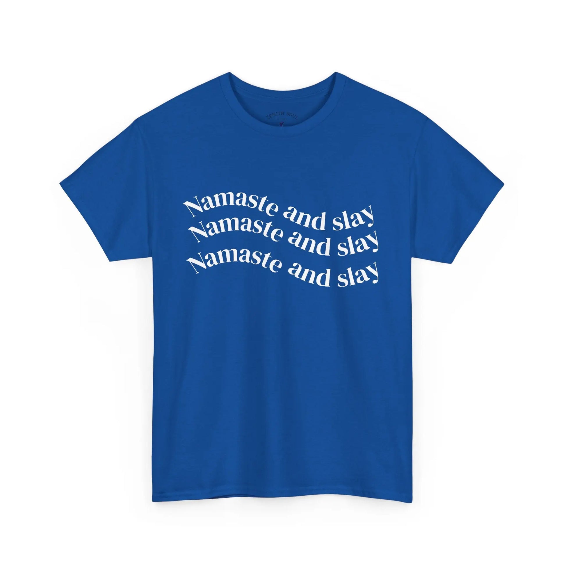 Namaste and Slay T-Shirt Printify