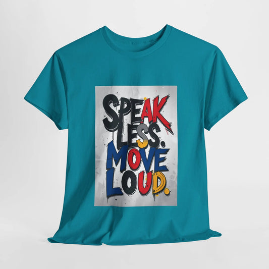 Speak Less - Heavy Cotton Tee Printify