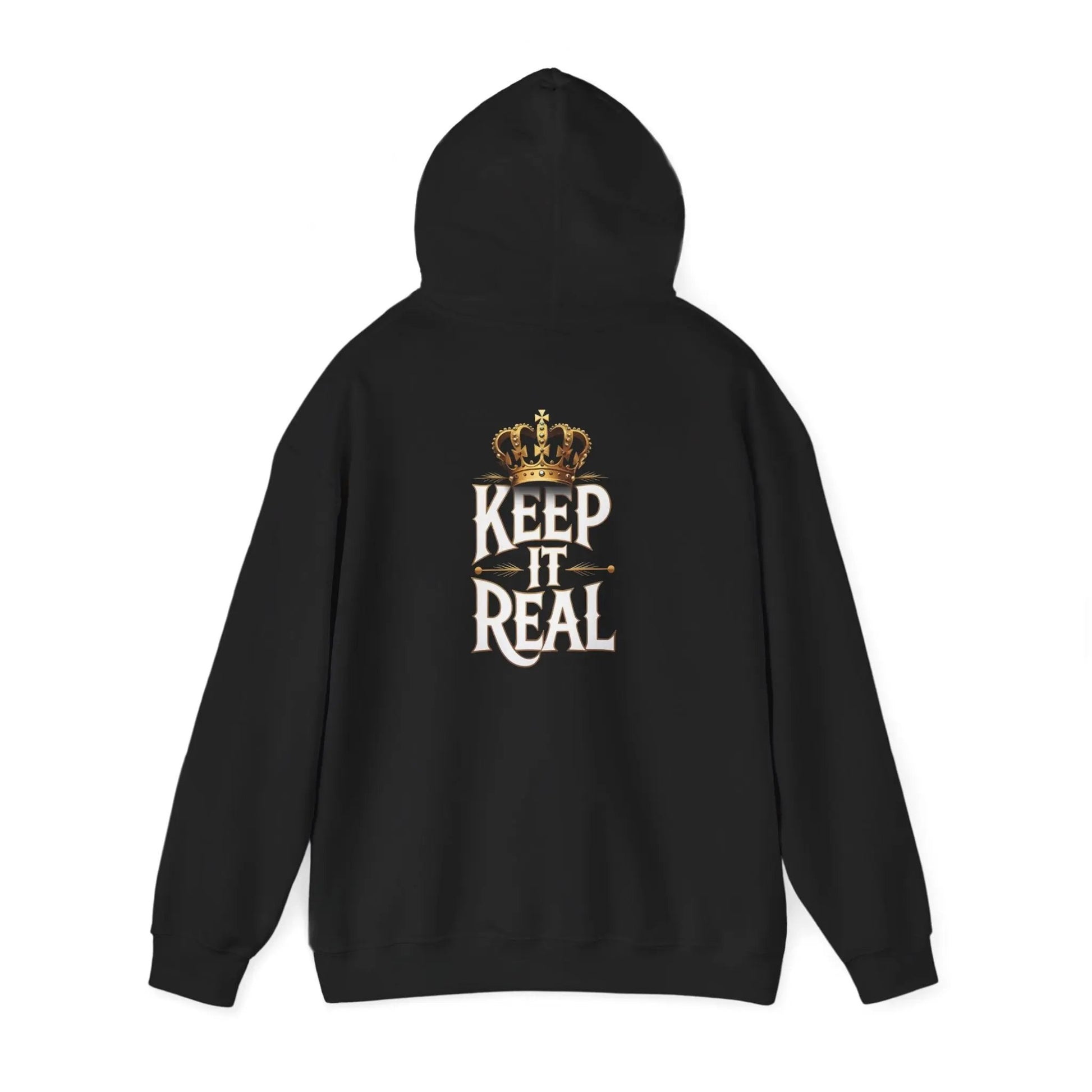 Keep it Real Everyday Hooded Sweatshirt Printify