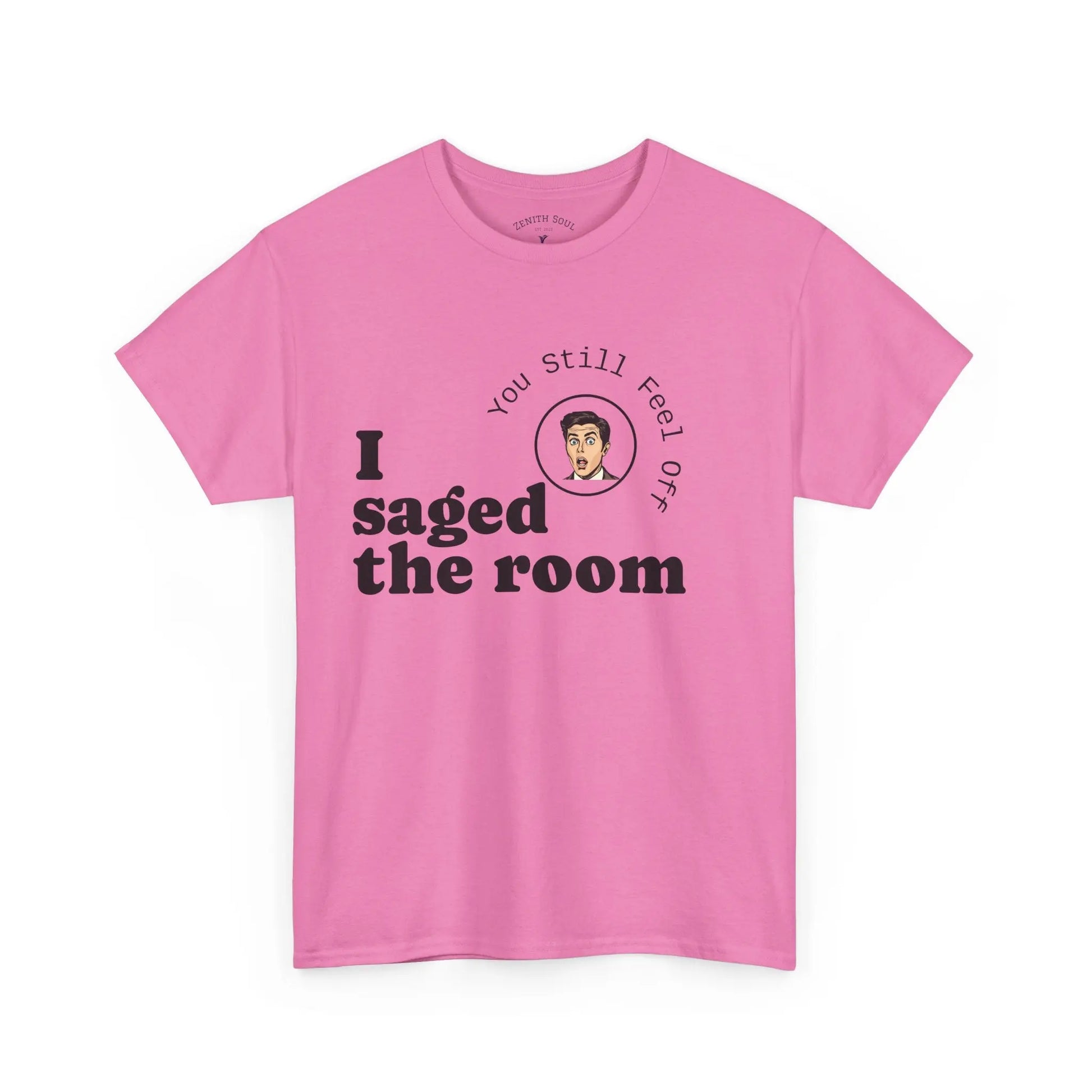 Saged the Room T-Shirt Printify