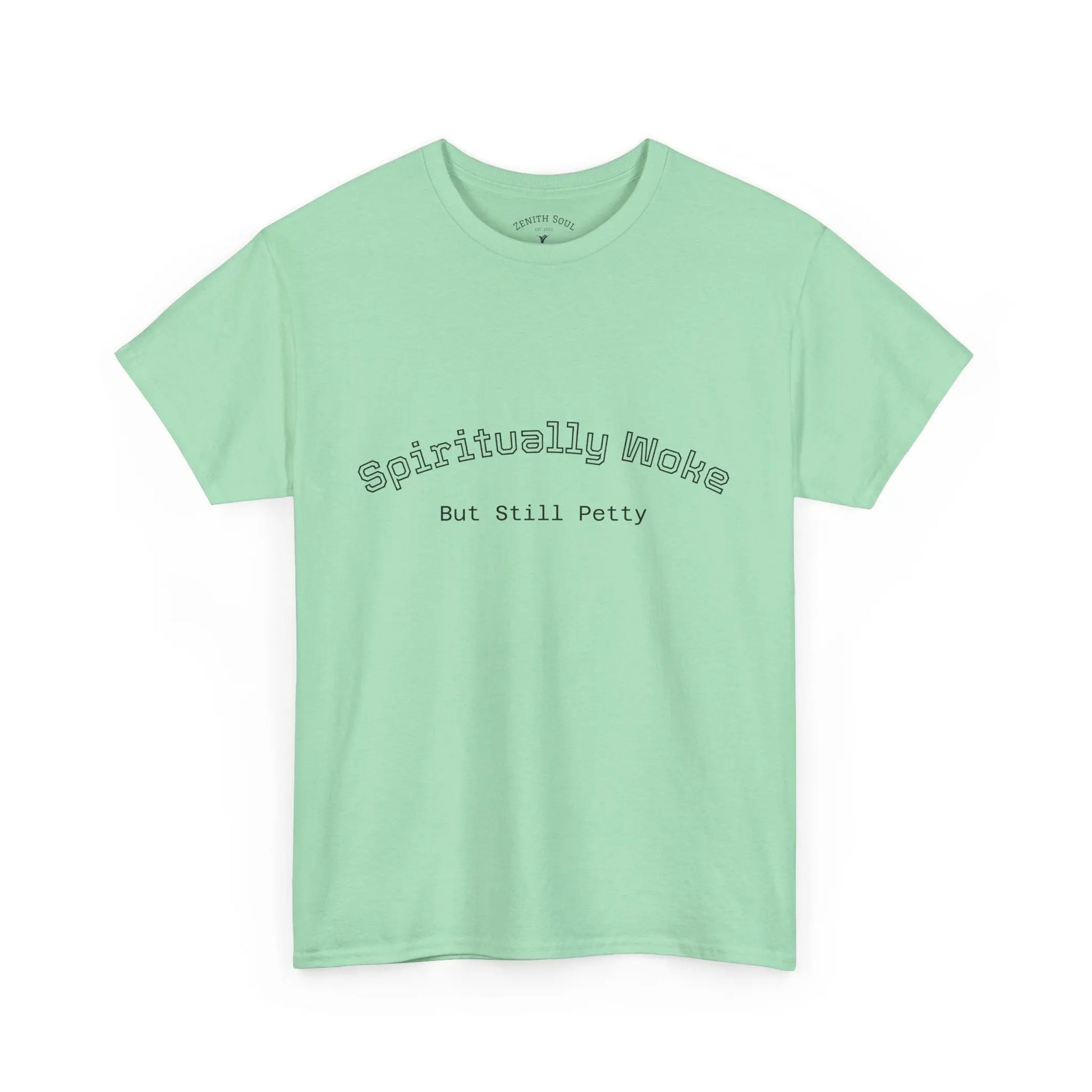 Woke and Petty T-Shirt Printify