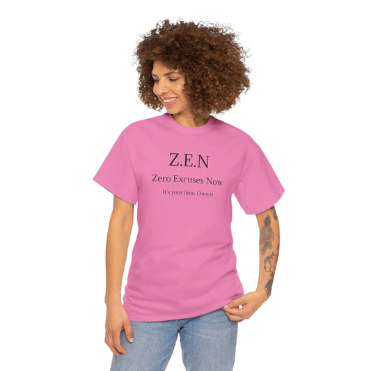 Zero Excuses Now Printify